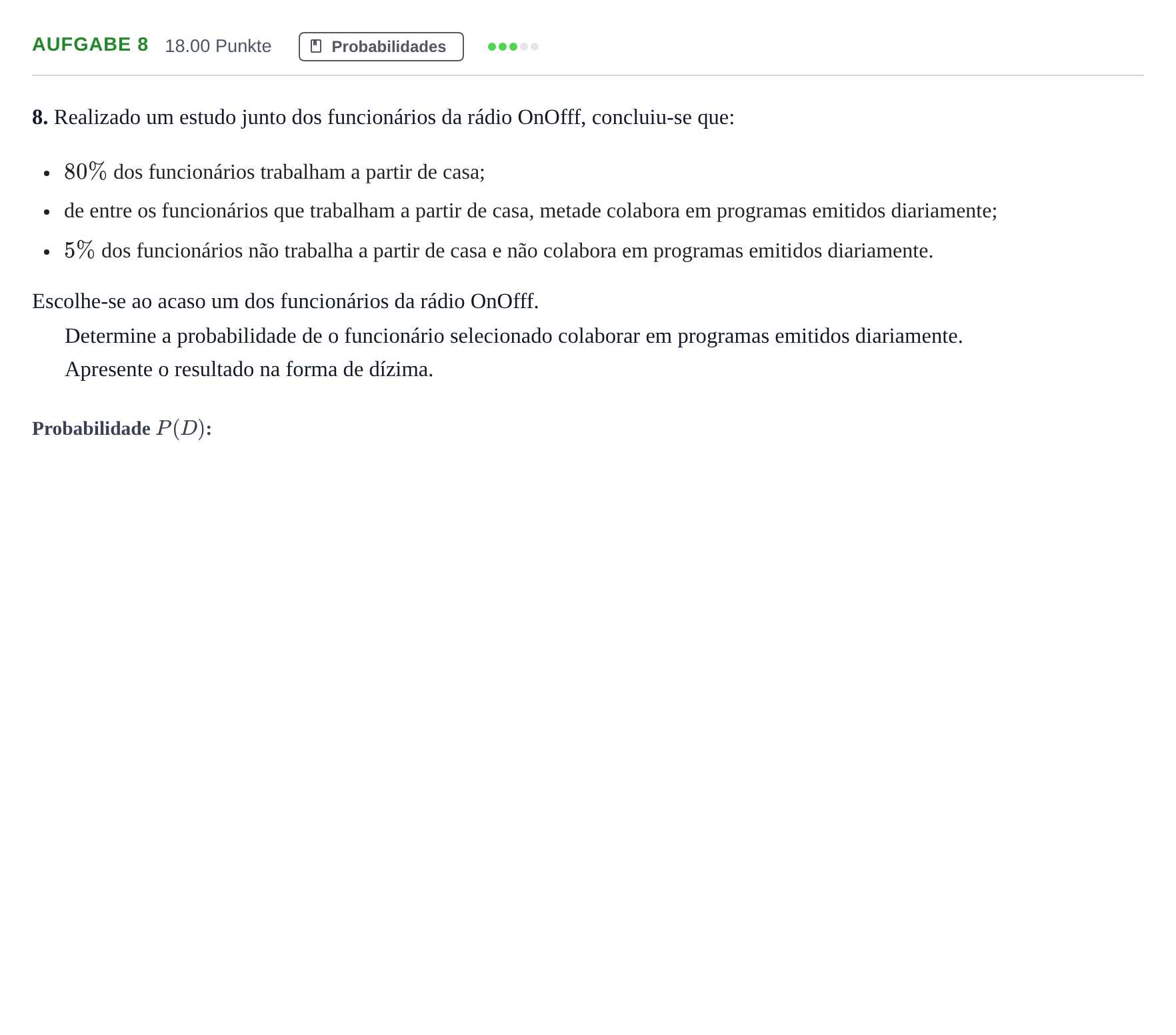 Enunciado: Exercício 8 · Exame Nacional Matemática Aplicada às Ciências Sociais Época especial 2021
