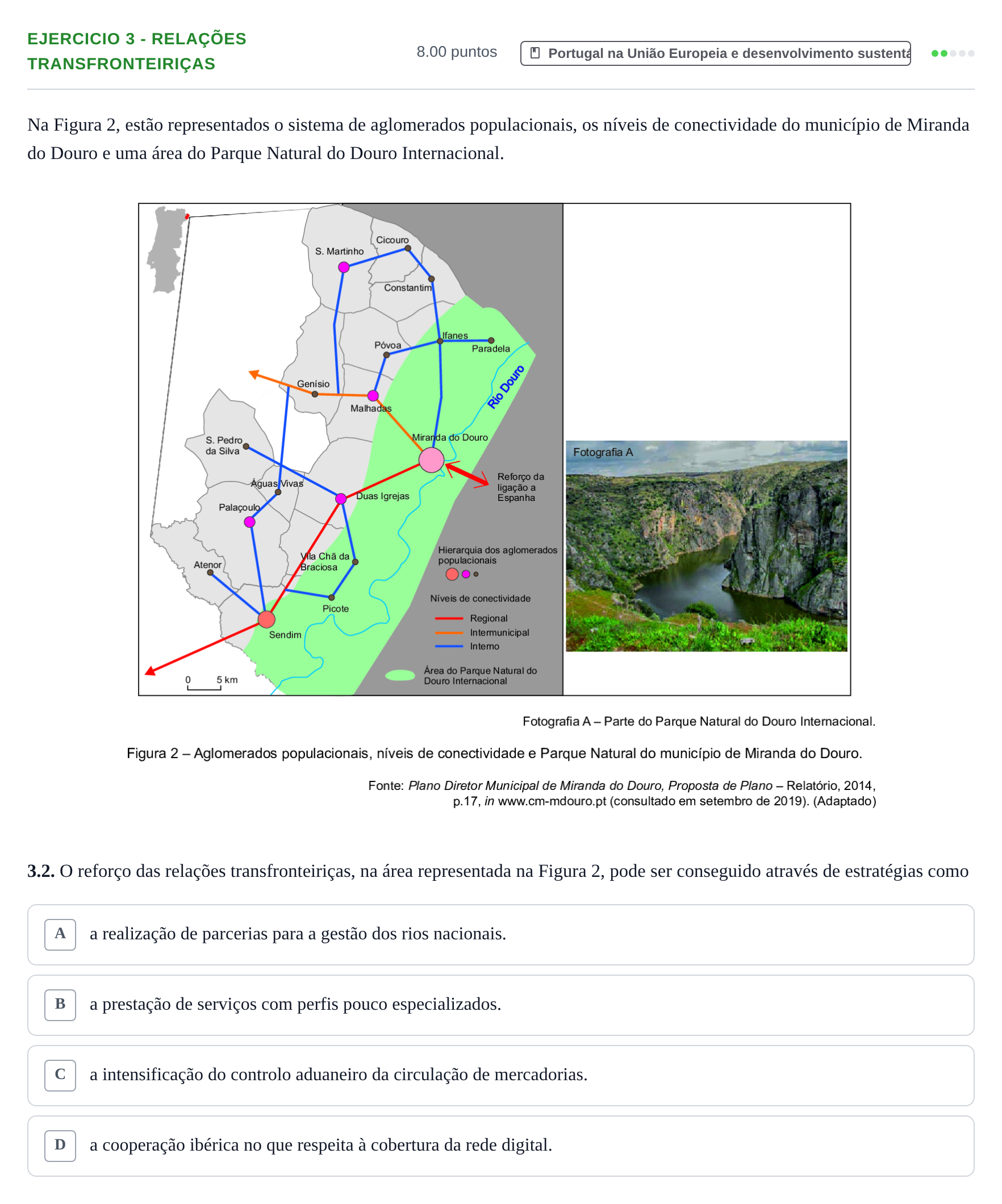 Enunciado: Exercício 3 - Relações transfronteiriças · Exame Nacional Geografia A Época especial 2021