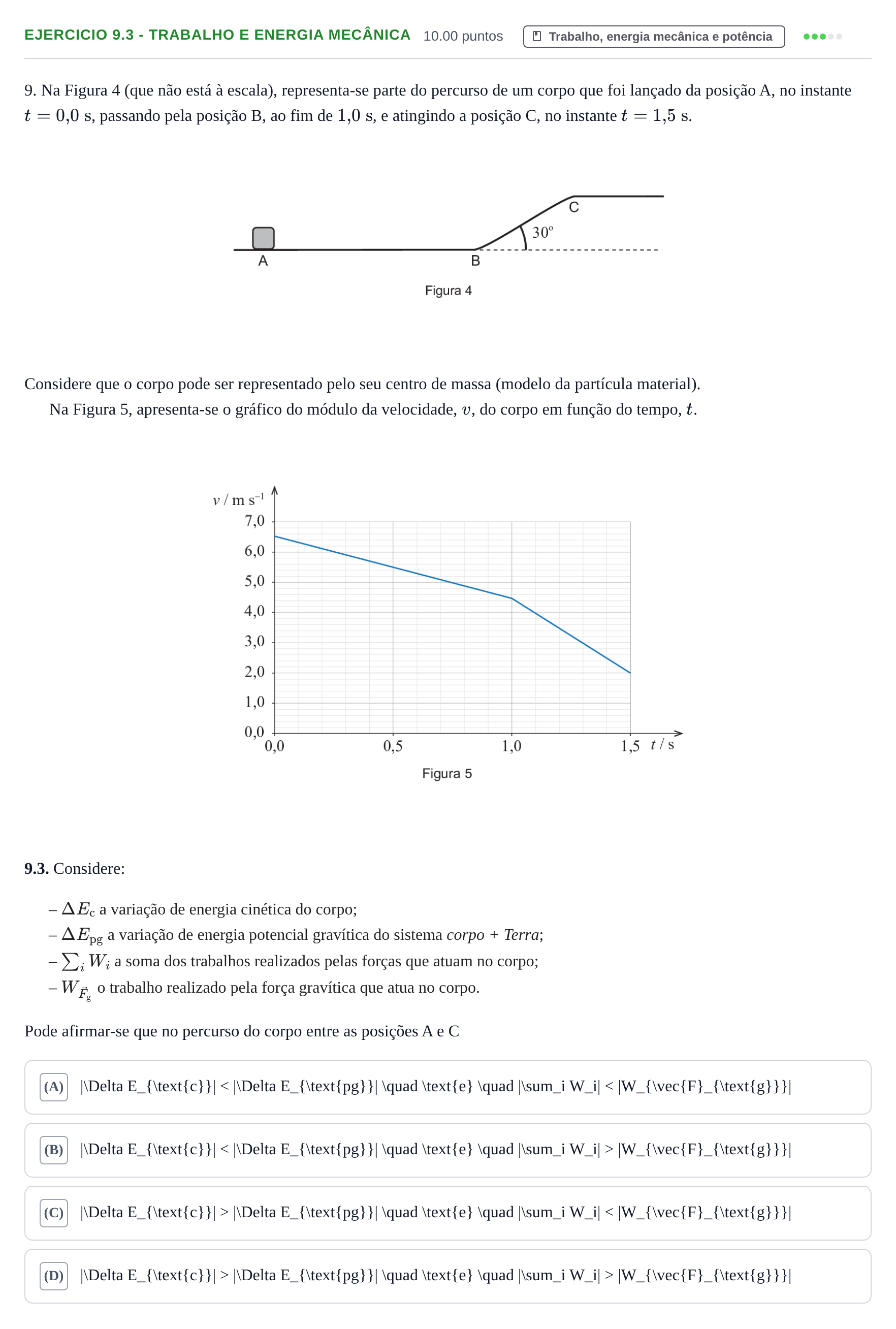 Enunciado: Exercício 9.3 - Trabalho e energia mecânica · Exame Nacional Física e Química A 1.ª fase 2021