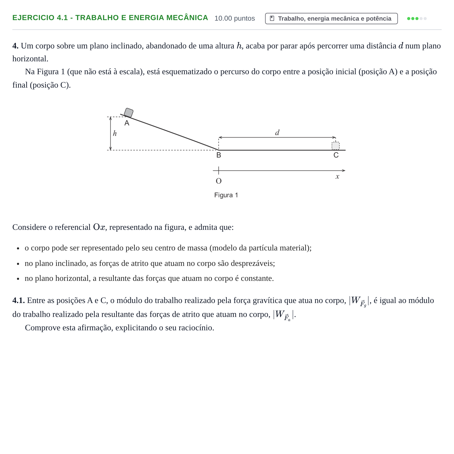 Enunciado: Exercício 4.1 - Trabalho e energia mecânica · Exame Nacional Física e Química A 2.ª fase 2021