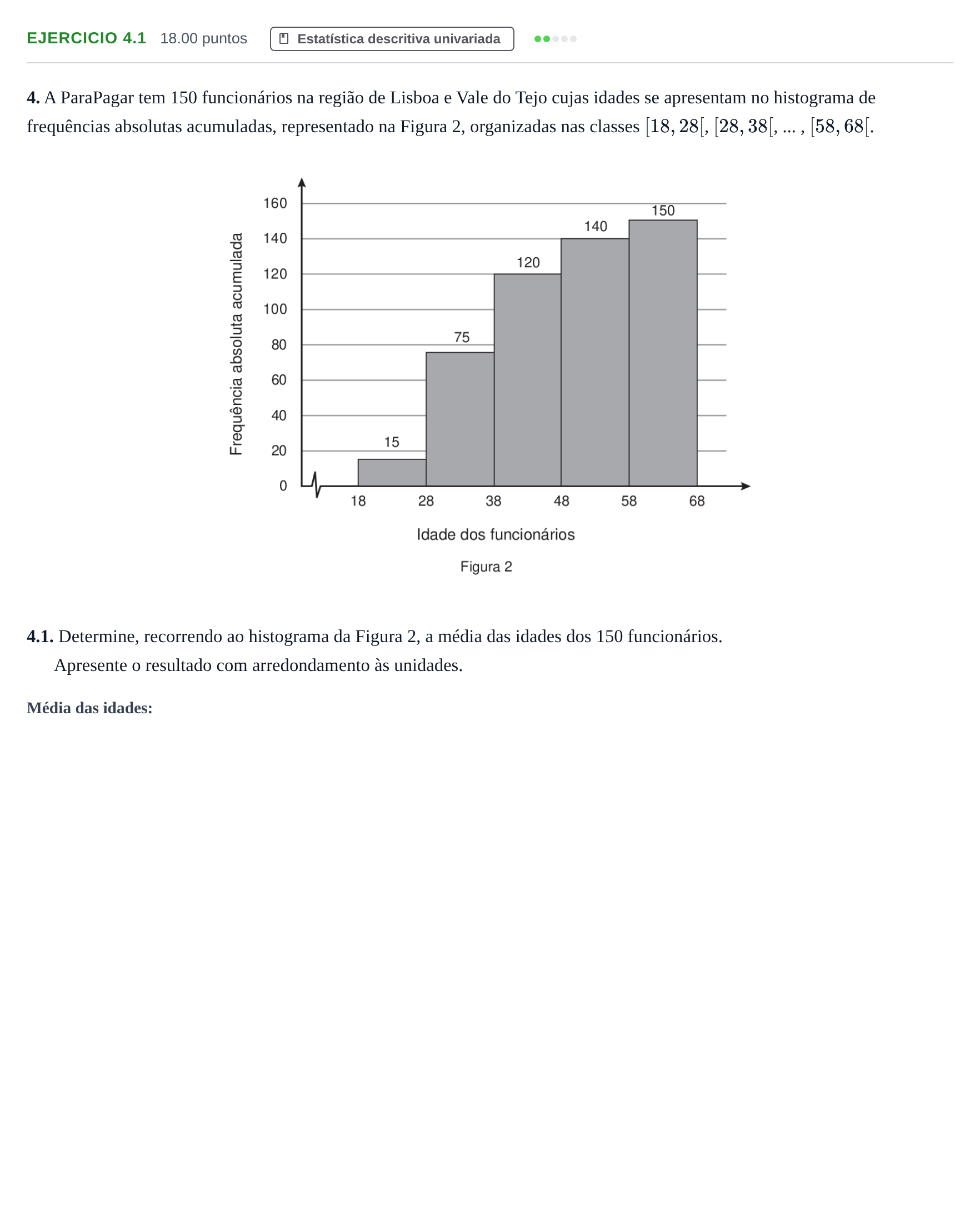 Enunciado: Exercício 4.1 · Exame Nacional Matemática Aplicada às Ciências Sociais 1.ª fase 2021