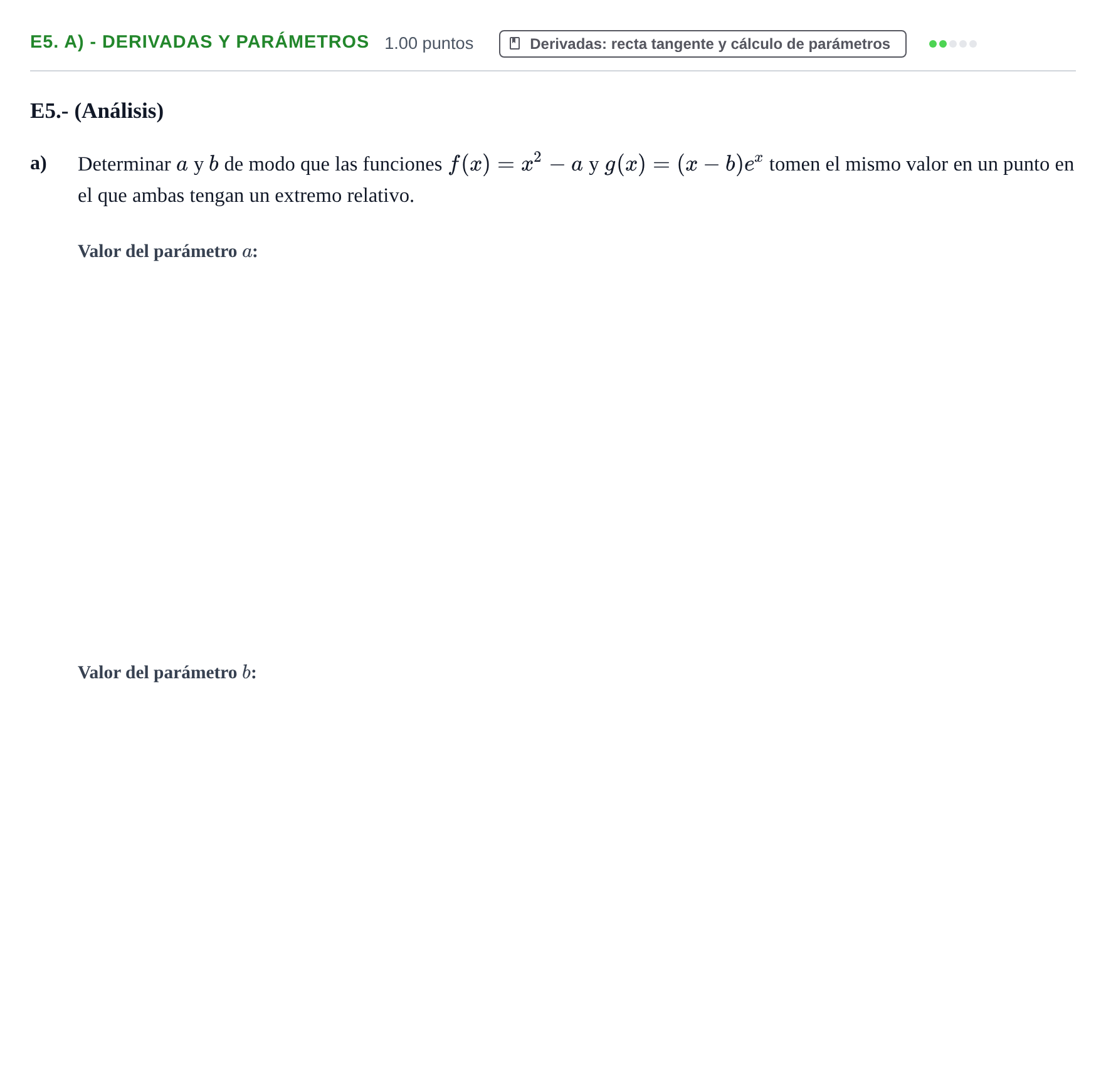 Enunciado: Ejercicio E5. a) - Derivadas y parámetros · Matemáticas II PAU Castilla y León Ordinaria 2023