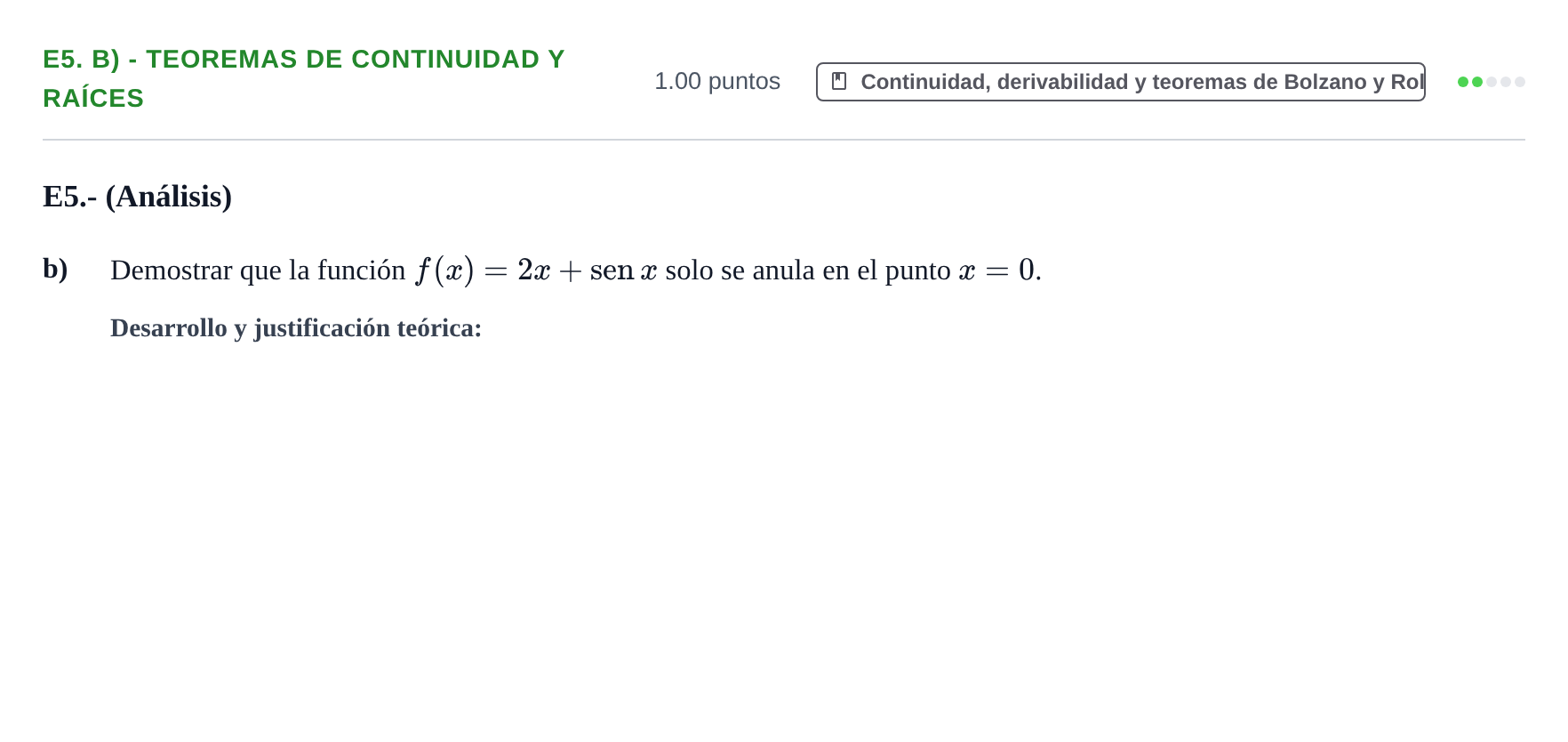 Enunciado: Ejercicio E5. b) - Teoremas de continuidad y raíces · Matemáticas II PAU Castilla y León Ordinaria 2023