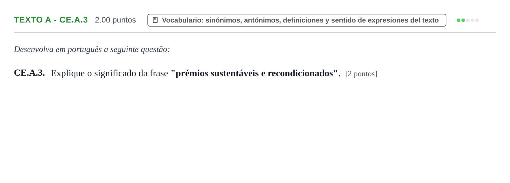 Enunciado: Ejercicio Texto A - CE.A.3 · Portugués PAU Castilla y León Extraordinaria (Fase Mejora de Nota) 2023
