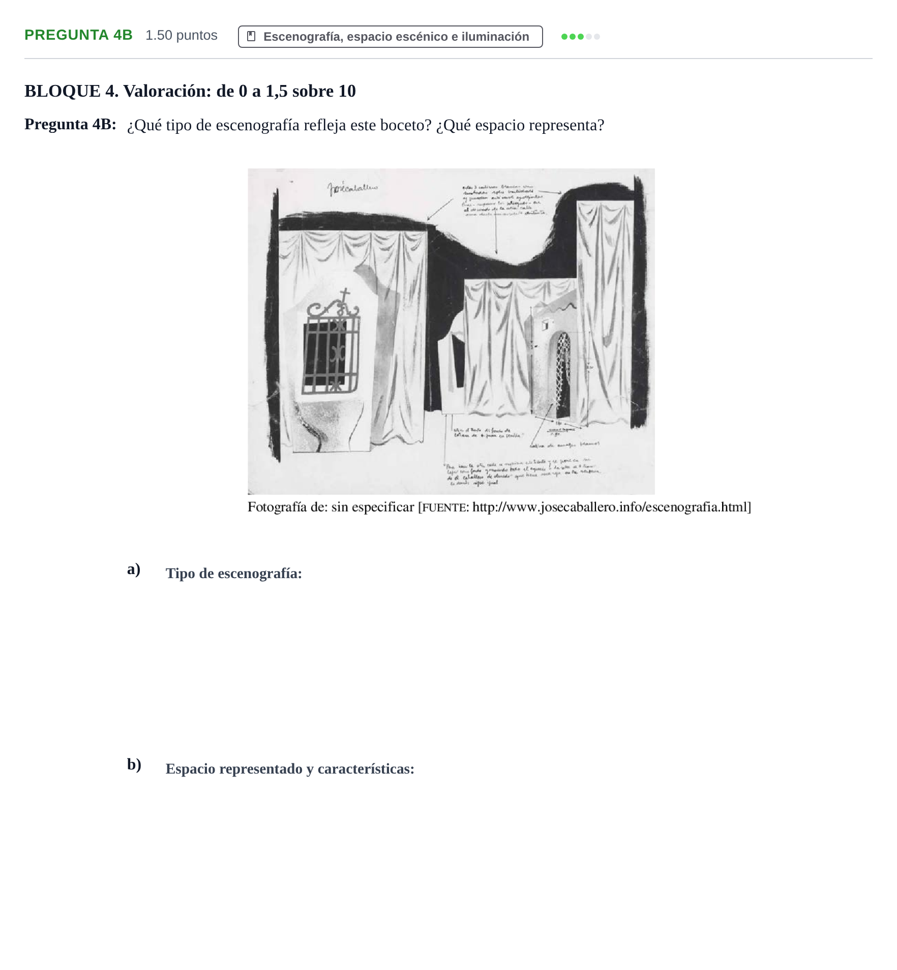 Enunciado: Pregunta 4B · Artes Escénicas PAU Castilla y León Extraordinaria 2022