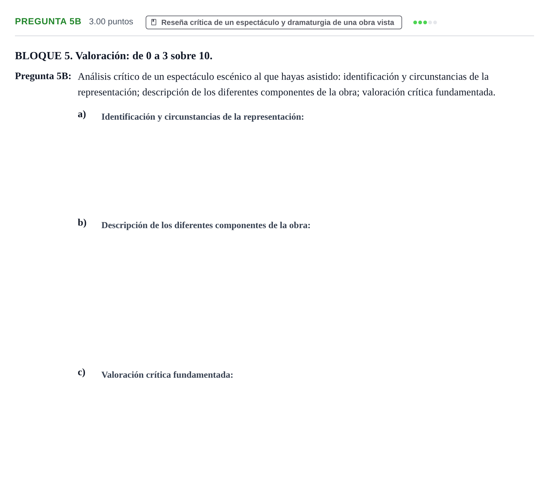 Enunciado: Pregunta 5B · Artes Escénicas PAU Castilla y León Extraordinaria 2022