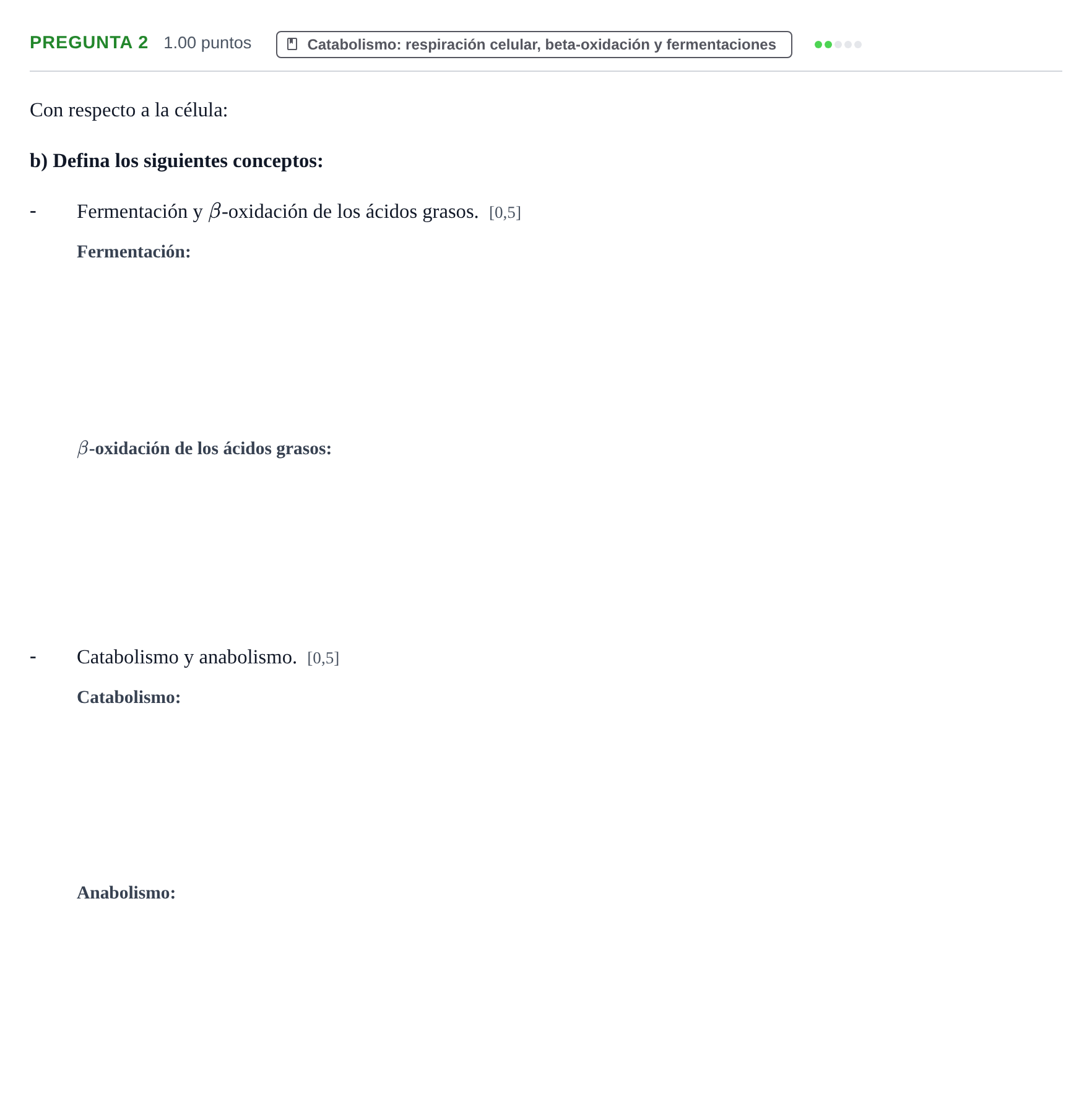 Enunciado: Pregunta 2 - Catabolismo · Biología PAU Castilla y León Extraordinaria 2022