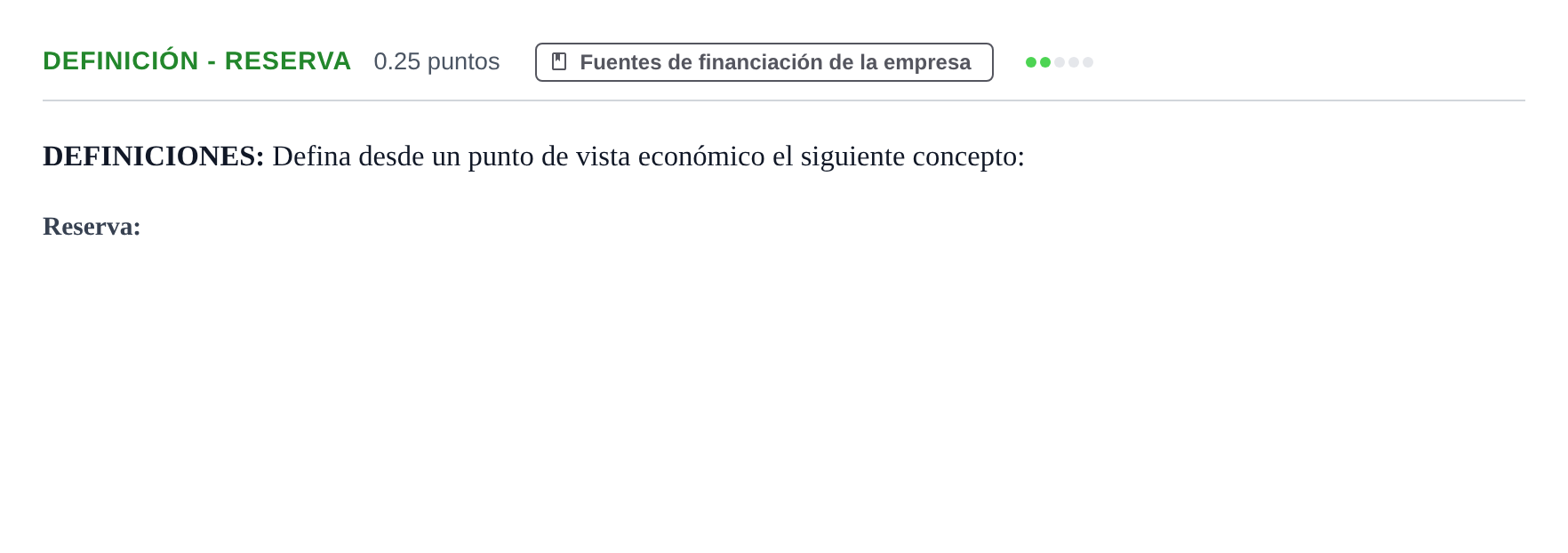 Enunciado: Ejercicio Definición - Reserva · Empresa y Diseño de Modelos de Negocio PAU Castilla y León Extraordinaria 2022