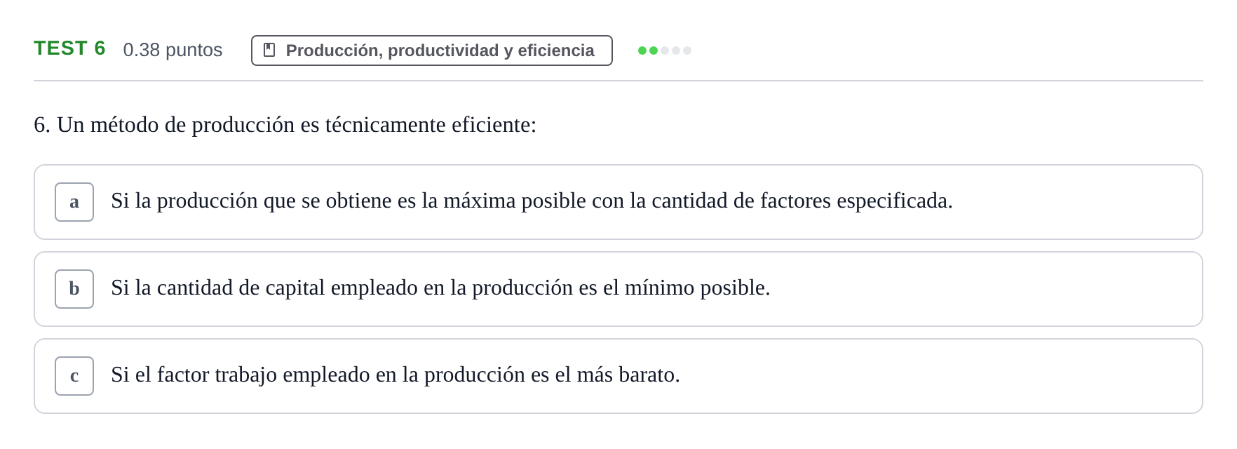 Enunciado: Ejercicio Test 6 · Empresa y Diseño de Modelos de Negocio PAU Castilla y León Extraordinaria 2022