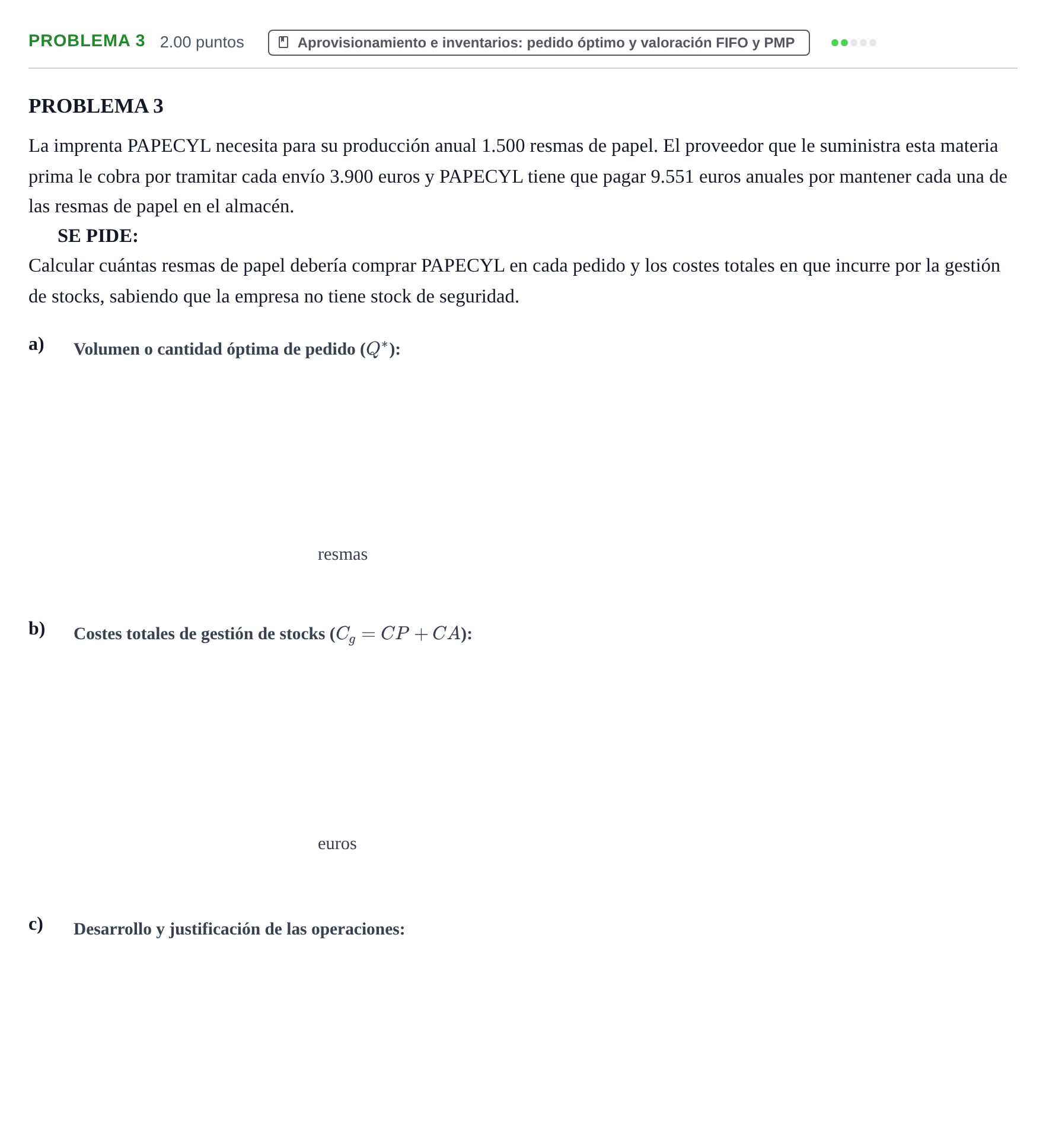 Enunciado: Problema 3 · Empresa y Diseño de Modelos de Negocio PAU Castilla y León Ordinaria 2022