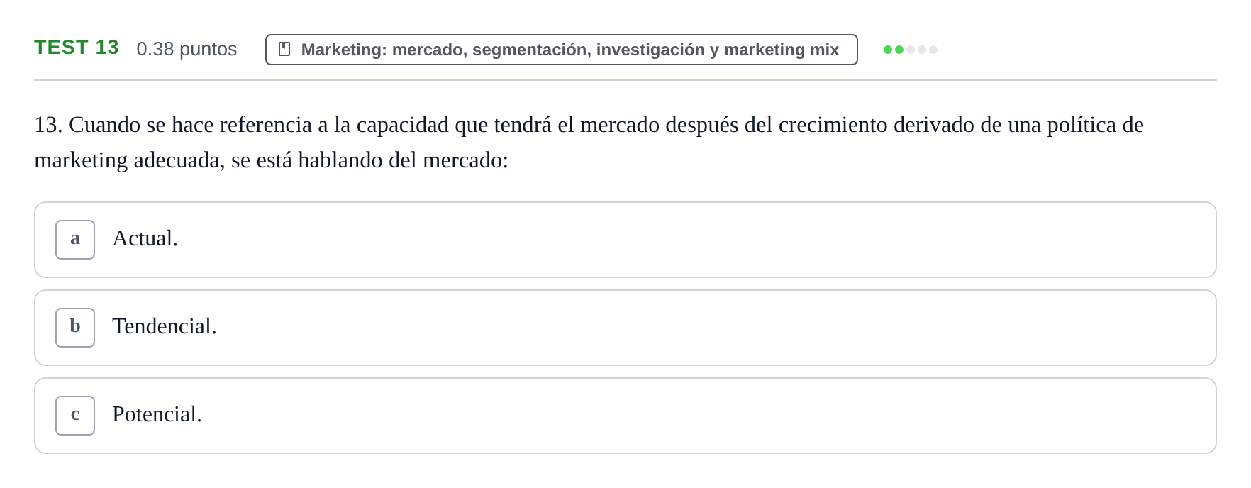 Enunciado: Ejercicio Test 13 · Empresa y Diseño de Modelos de Negocio PAU Castilla y León Ordinaria 2022