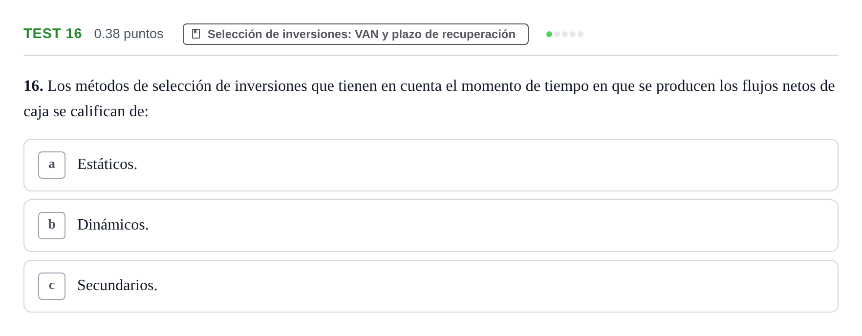 Enunciado: Ejercicio Test 16 · Empresa y Diseño de Modelos de Negocio PAU Castilla y León Ordinaria 2022