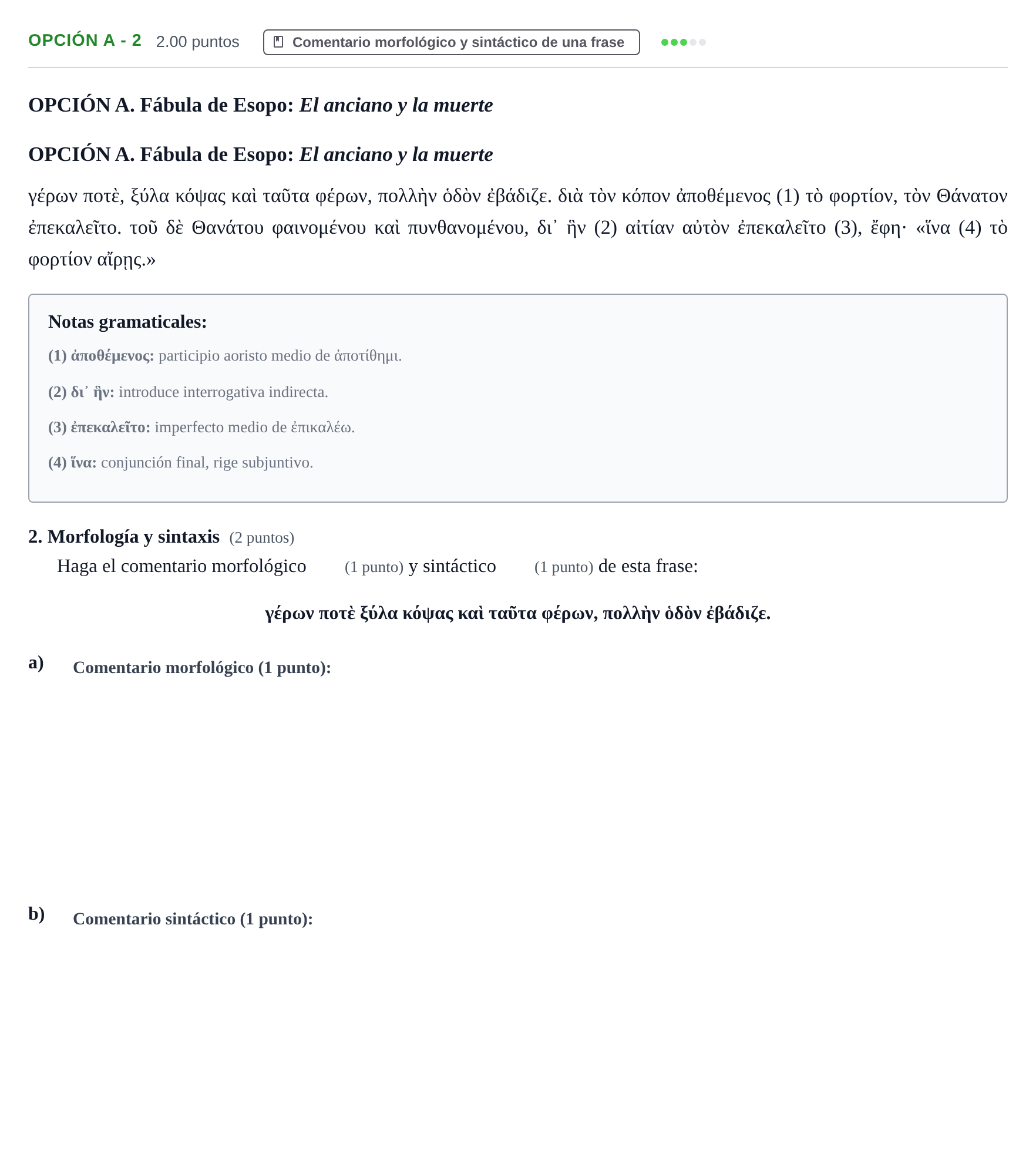 Enunciado: Opción A - 2 · Griego II PAU Castilla y León Ordinaria 2022