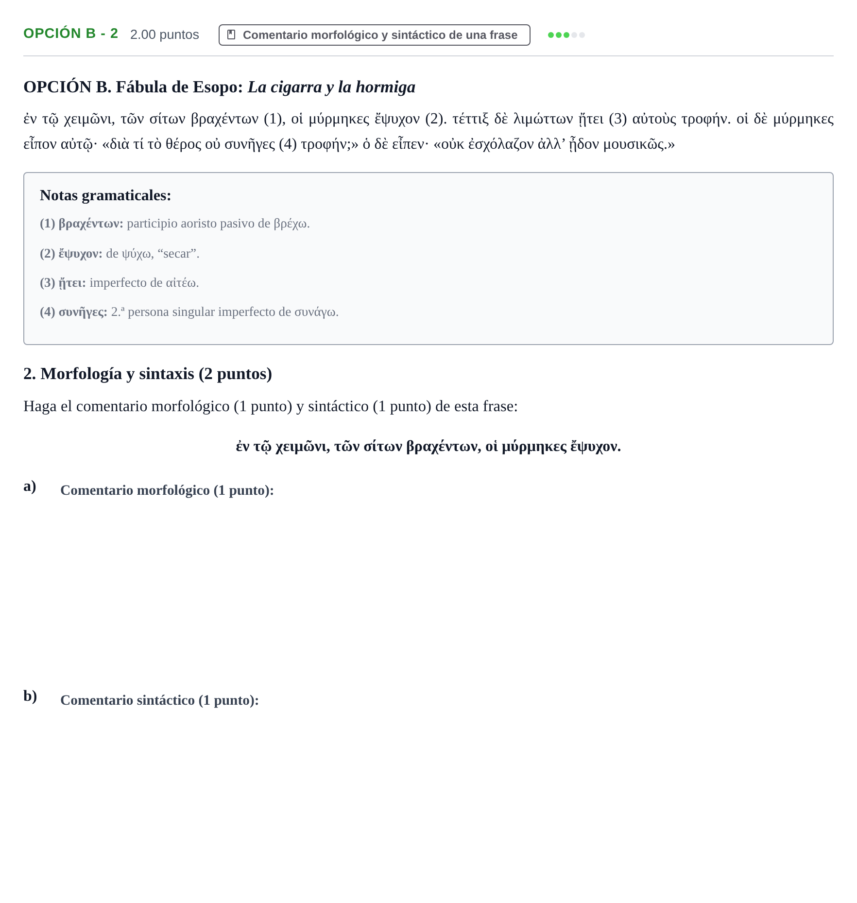 Enunciado: Opción B - 2 · Griego II PAU Castilla y León Ordinaria 2022