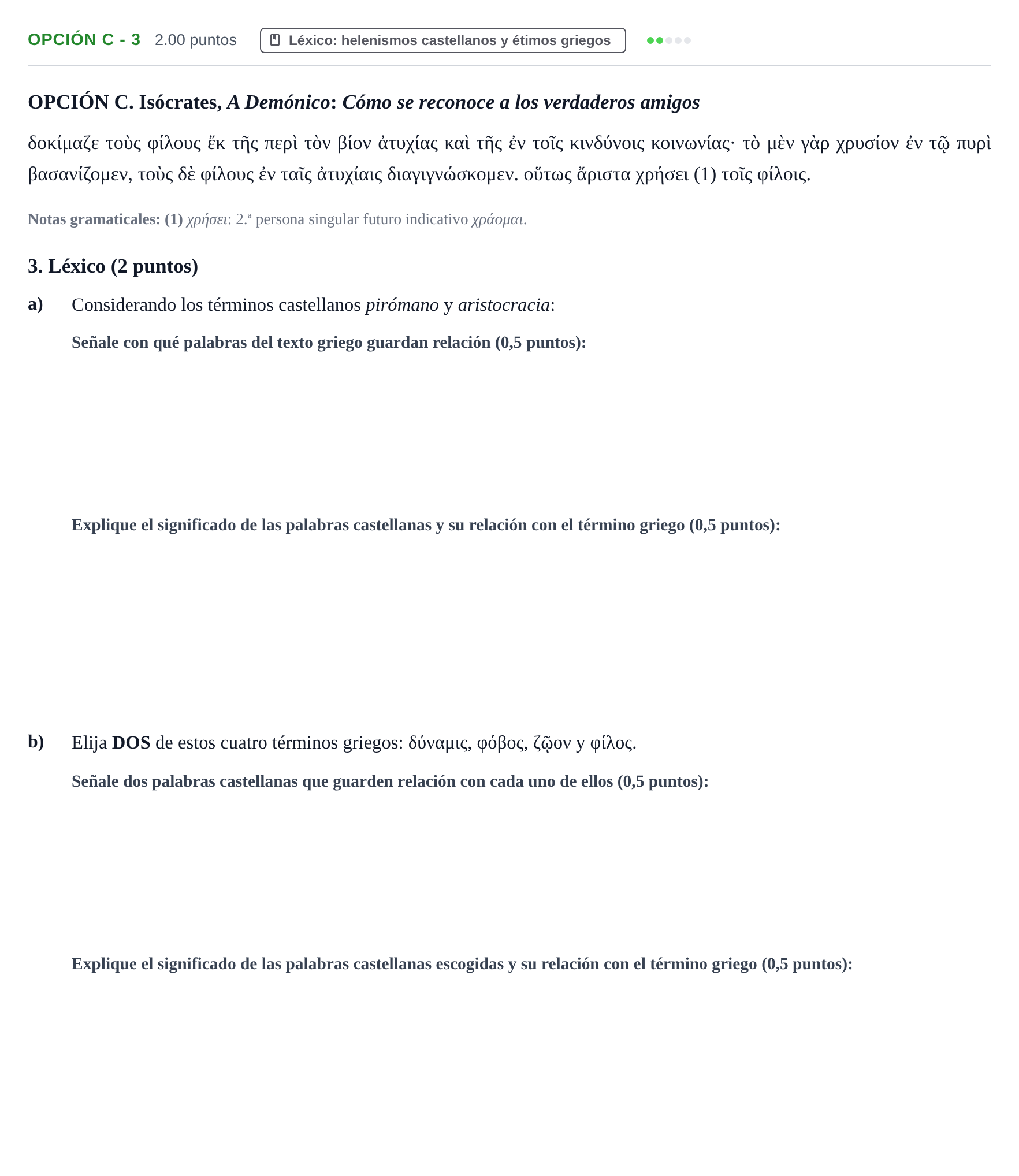 Enunciado: Opción C - 3 · Griego II PAU Castilla y León Ordinaria 2022