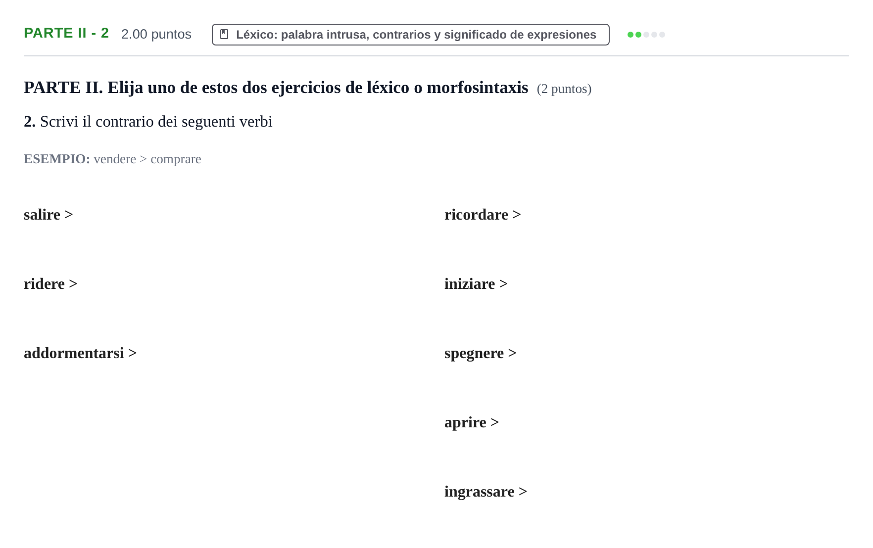 Enunciado: Ejercicio Parte II - 2 · Italiano PAU Castilla y León Ordinaria (Fase Mejora de Nota) 2022