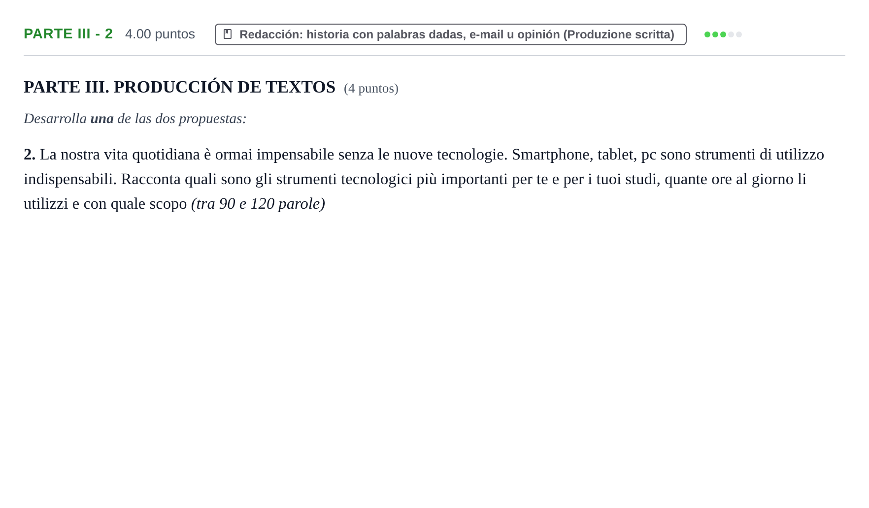 Enunciado: Ejercicio Parte III - 2 · Italiano PAU Castilla y León Ordinaria (Fase Mejora de Nota) 2022