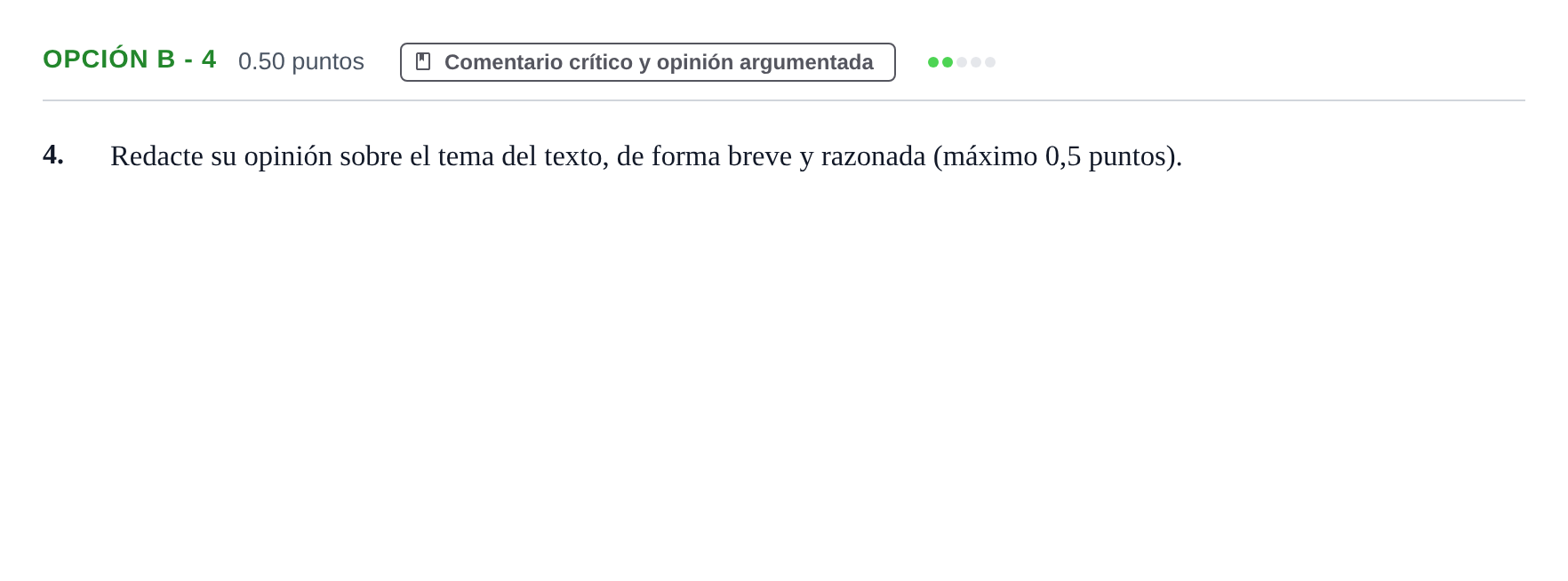 Enunciado: Opción B - 4 · Lengua Castellana y Literatura II PAU Castilla y León Extraordinaria 2022