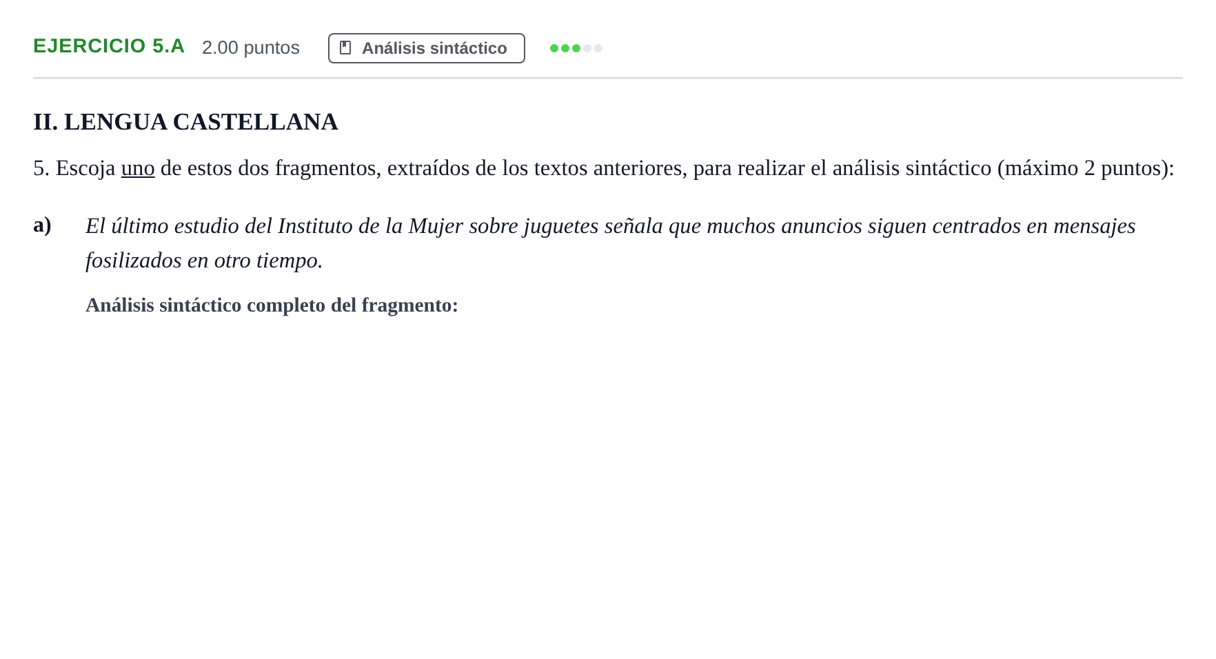 Enunciado: Ejercicio 5.a · Lengua Castellana y Literatura II PAU Castilla y León Extraordinaria 2022