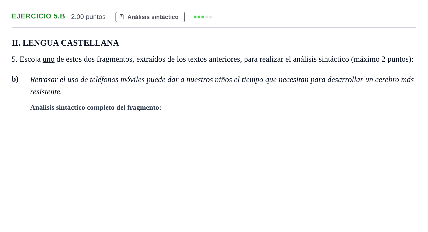 Enunciado: Ejercicio 5.b · Lengua Castellana y Literatura II PAU Castilla y León Extraordinaria 2022