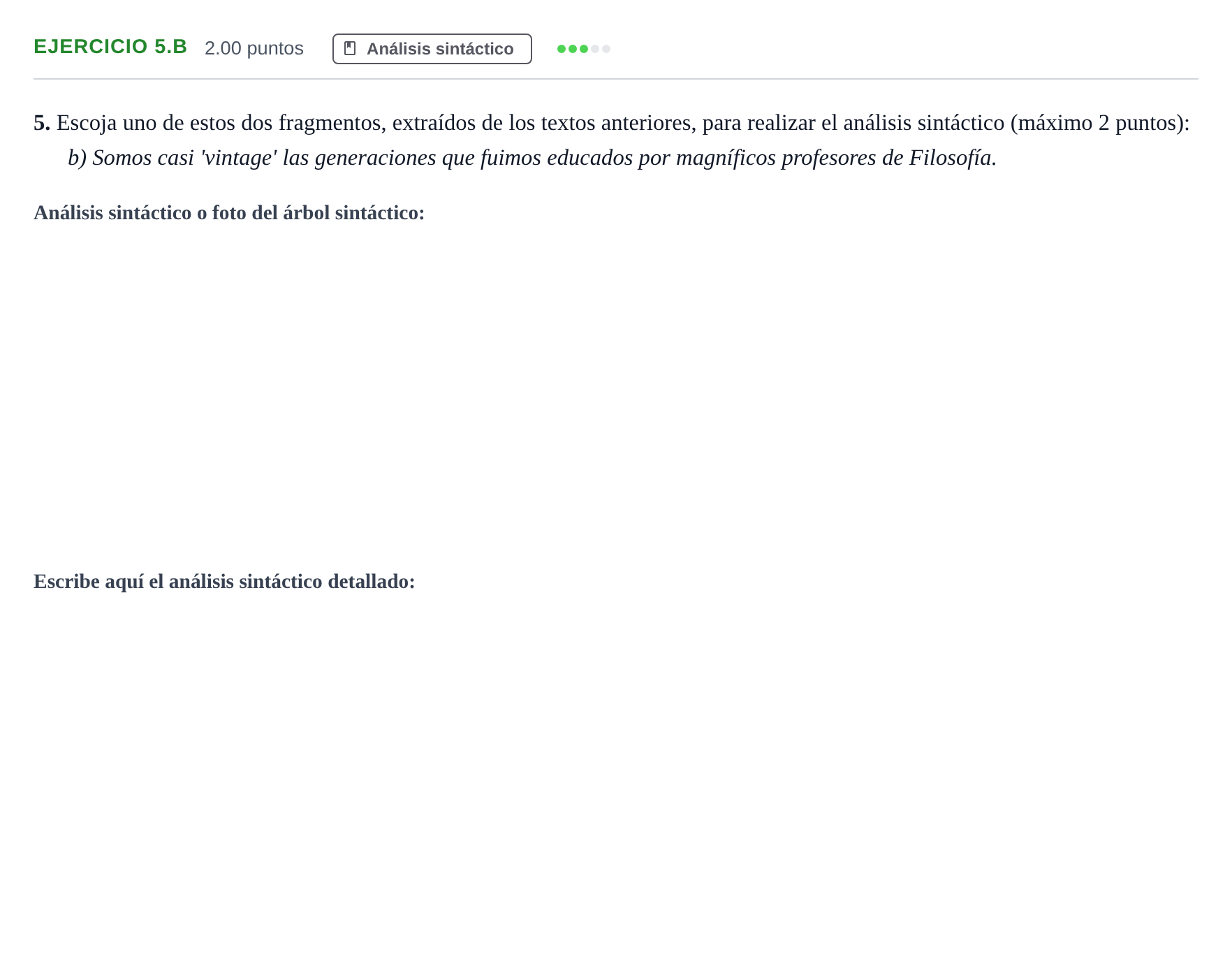 Enunciado: Ejercicio 5.b · Lengua Castellana y Literatura II PAU Castilla y León Ordinaria 2022