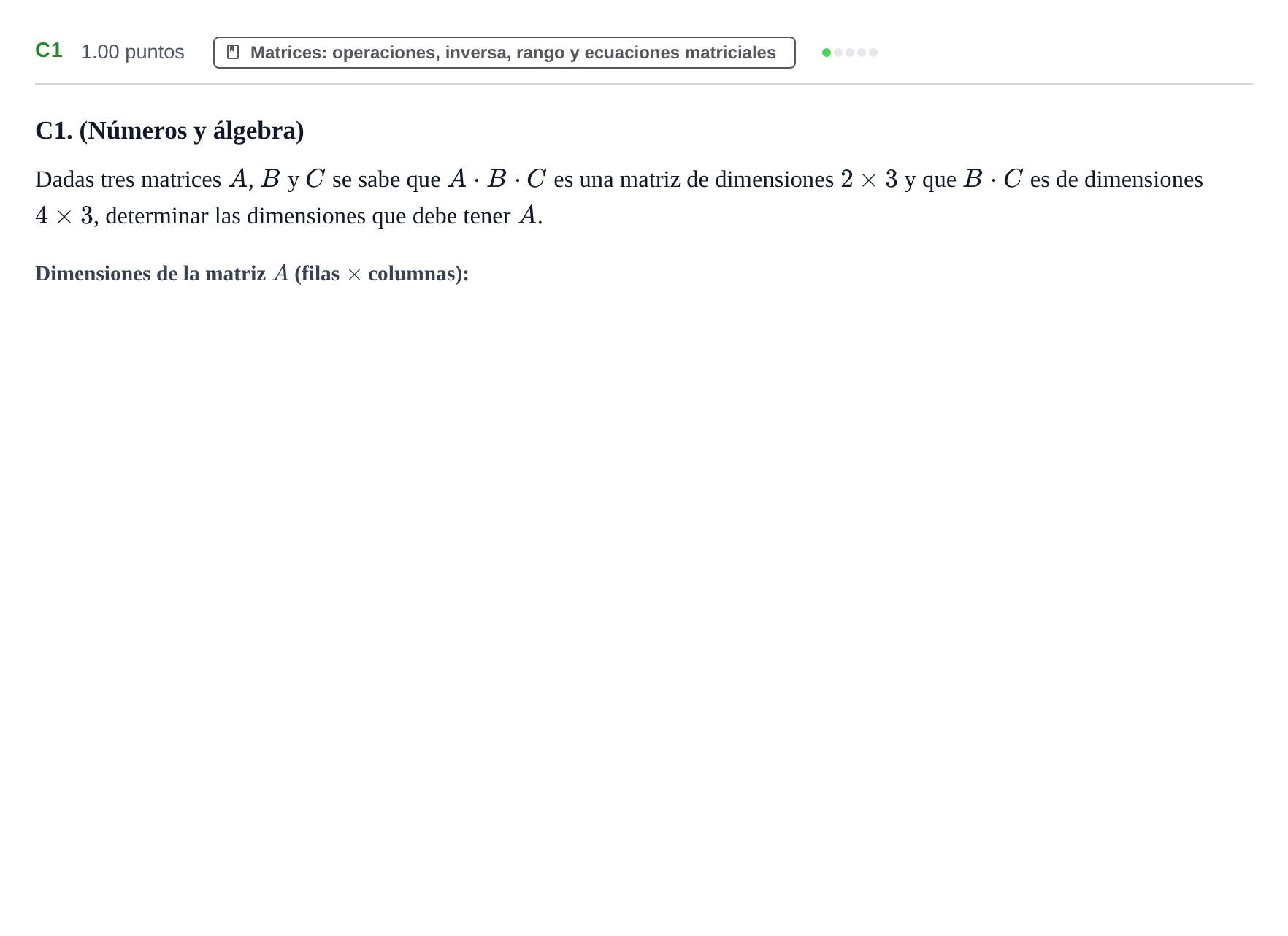 Enunciado: Ejercicio C1 · Matemáticas aplicadas a las Ciencias Sociales II PAU Castilla y León Extraordinaria 2022