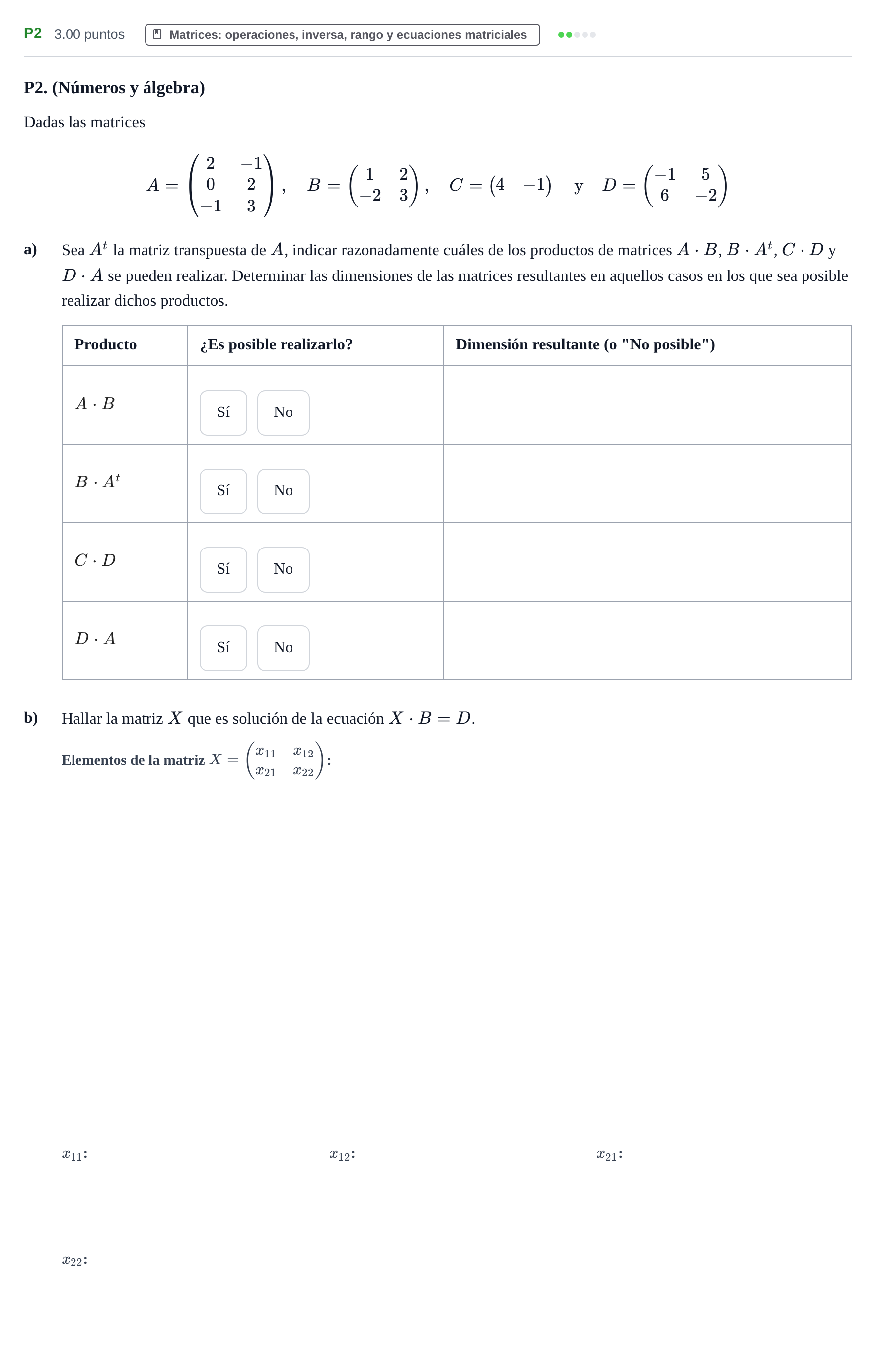 Enunciado: Ejercicio P2 · Matemáticas aplicadas a las Ciencias Sociales II PAU Castilla y León Ordinaria 2022