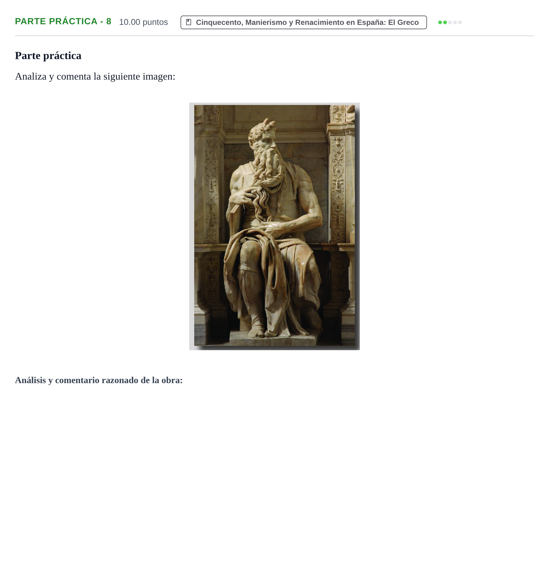 Enunciado: Ejercicio Parte práctica - 8 · Historia del Arte PAU Castilla y León Ordinaria 2022