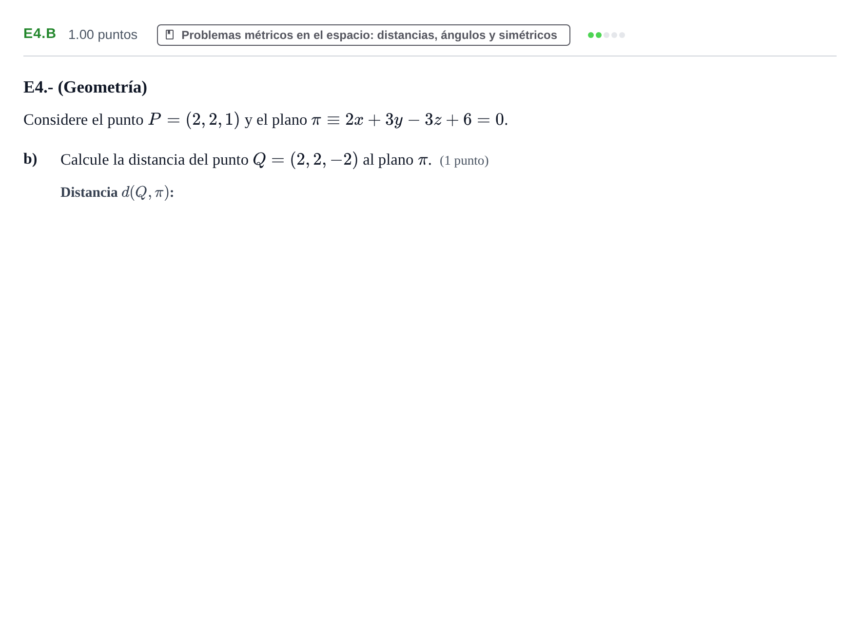 Enunciado: Ejercicio E4.b - Problemas métricos en el espacio · Matemáticas II PAU Castilla y León Ordinaria 2022