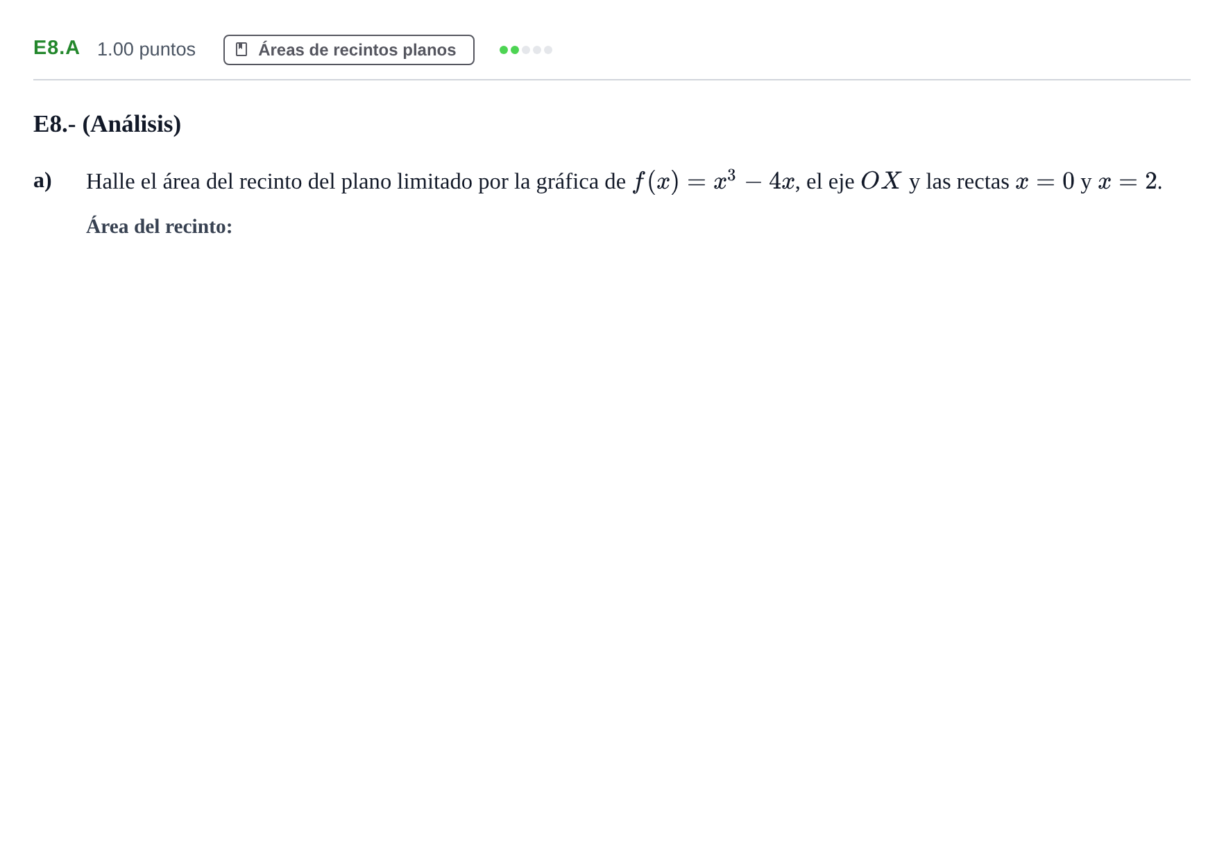 Enunciado: Ejercicio E8.a - Áreas de recintos planos · Matemáticas II PAU Castilla y León Ordinaria 2022