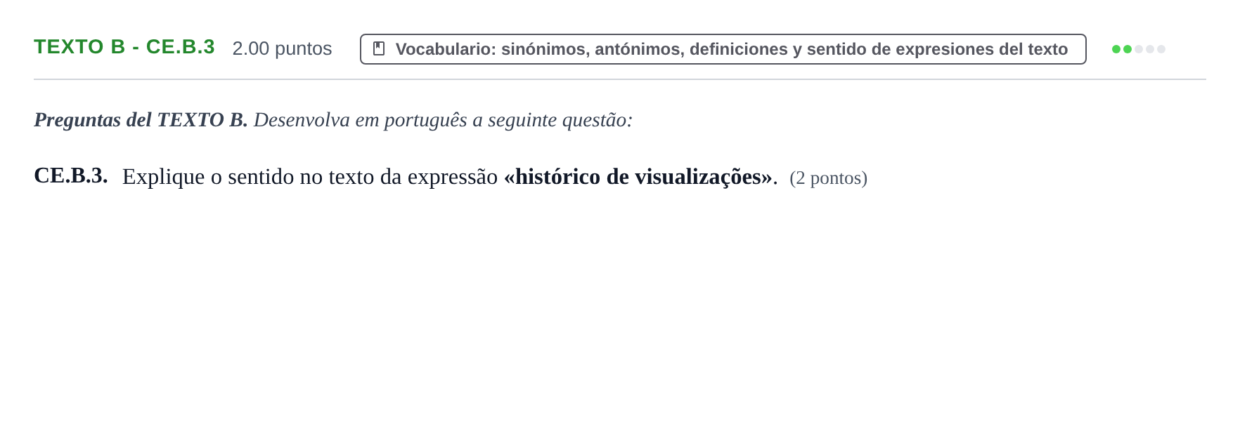Enunciado: Ejercicio Texto B - CE.B.3 · Portugués PAU Castilla y León Extraordinaria 2022