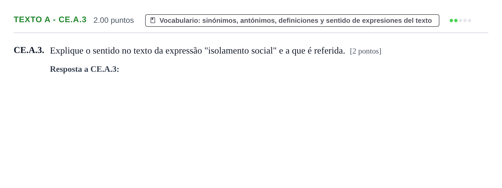 Enunciado: Ejercicio Texto A - CE.A.3 · Portugués PAU Castilla y León Ordinaria (Fase Mejora de Nota) 2022