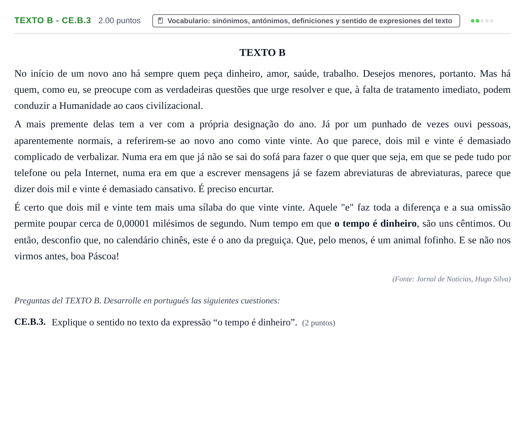 Enunciado: Ejercicio Texto B - CE.B.3 · Portugués PAU Castilla y León Ordinaria (Fase Mejora de Nota) 2022