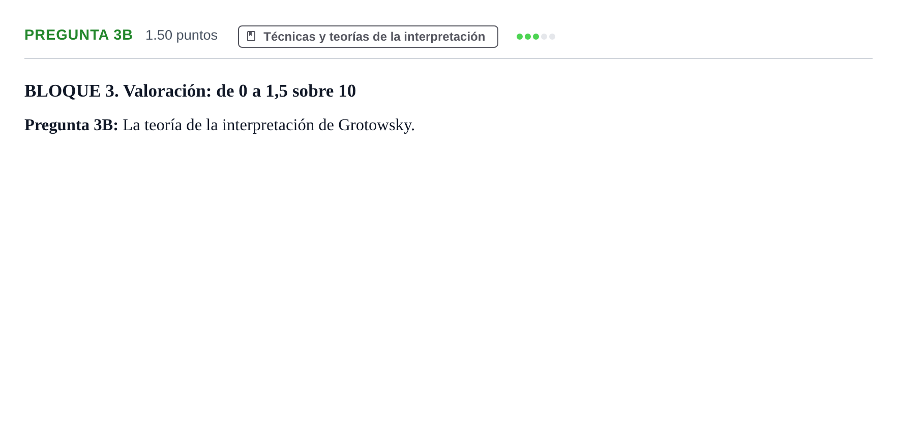 Enunciado: Pregunta 3B · Artes Escénicas PAU Castilla y León Ordinaria 2021