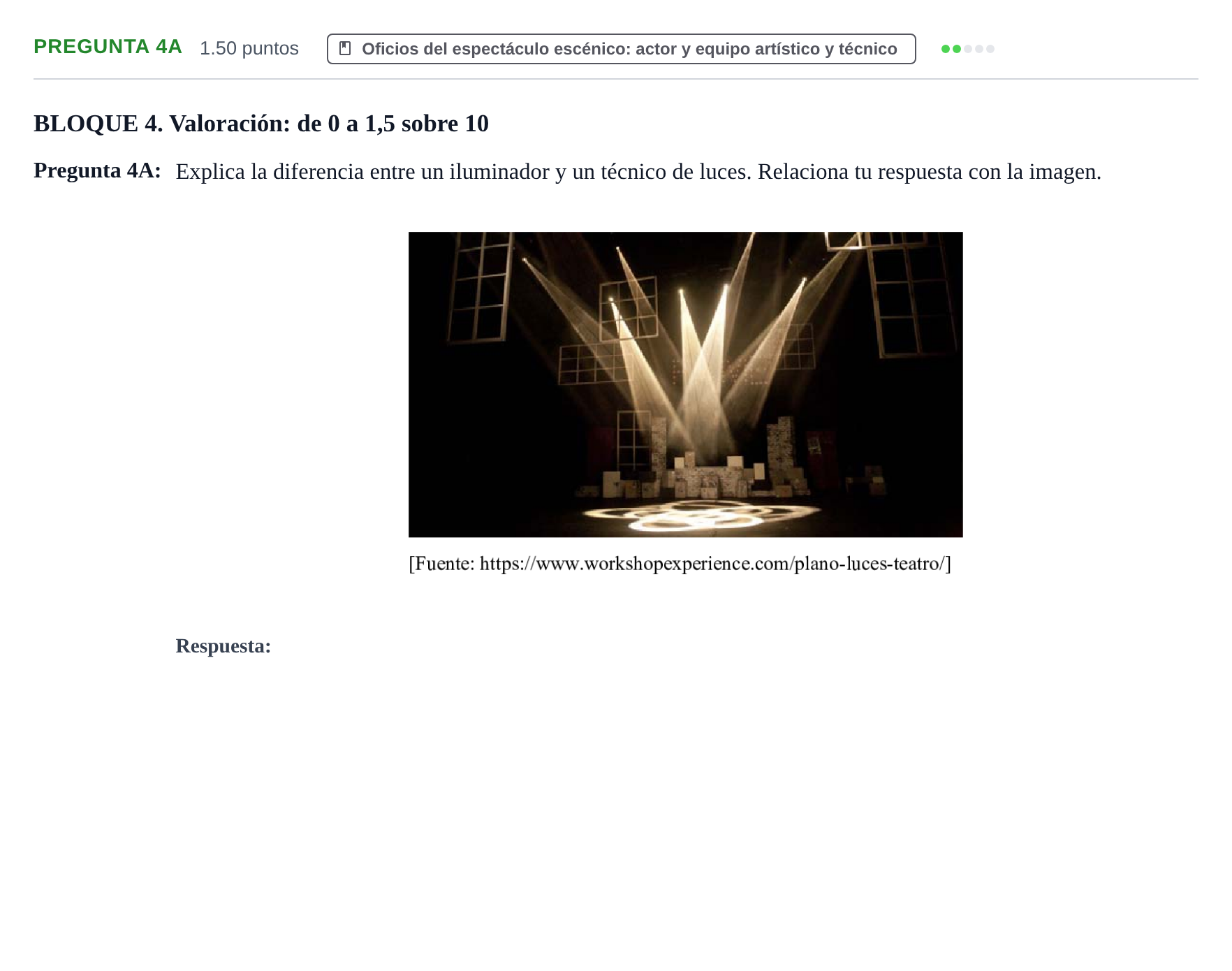 Enunciado: Pregunta 4A · Artes Escénicas PAU Castilla y León Ordinaria 2021