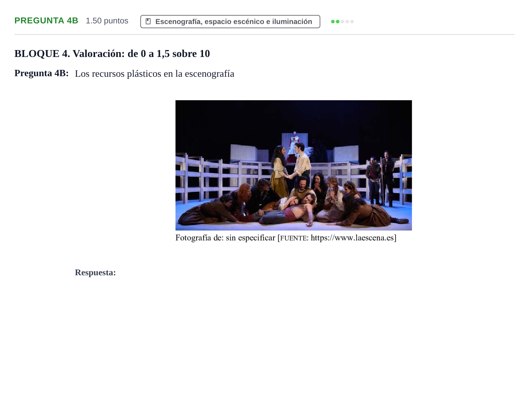 Enunciado: Pregunta 4B · Artes Escénicas PAU Castilla y León Ordinaria 2021