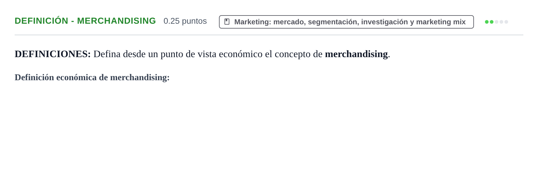 Enunciado: Ejercicio Definición - Merchandising · Empresa y Diseño de Modelos de Negocio PAU Castilla y León Extraordinaria 2021