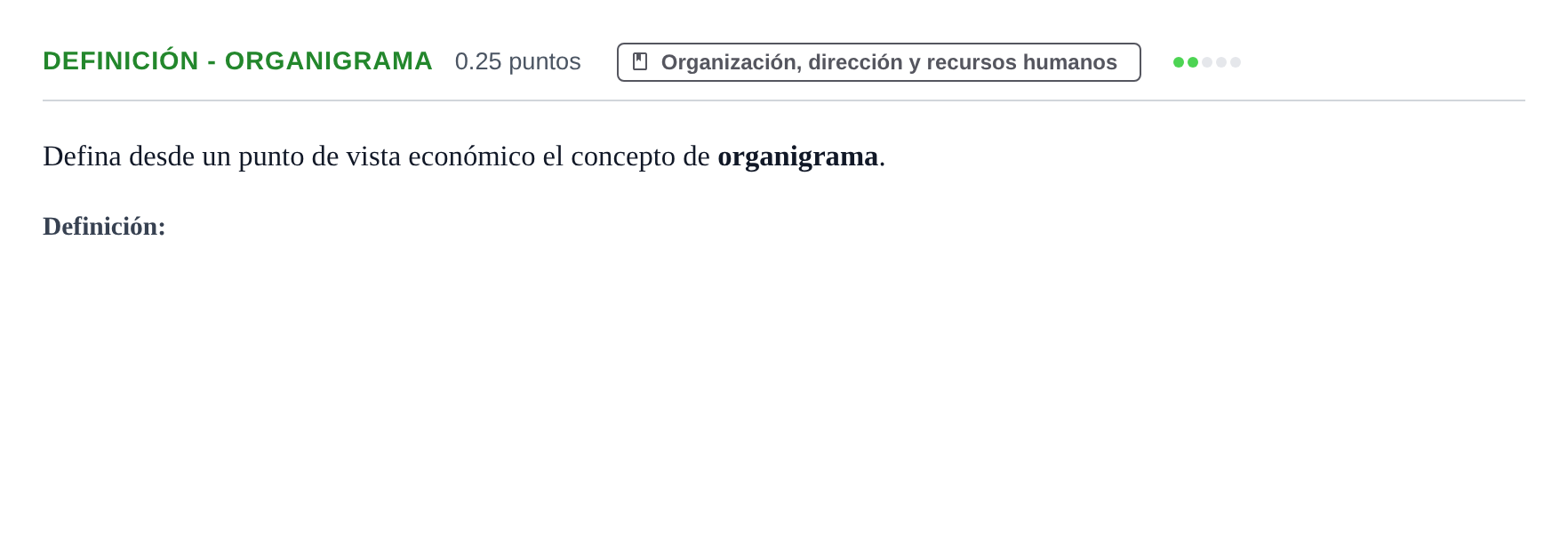 Enunciado: Ejercicio Definición - Organigrama · Empresa y Diseño de Modelos de Negocio PAU Castilla y León Extraordinaria 2021