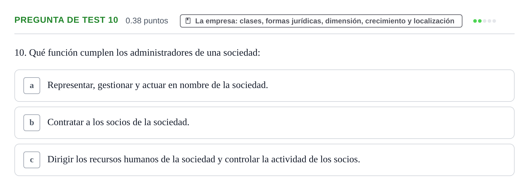 Enunciado: Pregunta de test 10 · Empresa y Diseño de Modelos de Negocio PAU Castilla y León Extraordinaria 2021