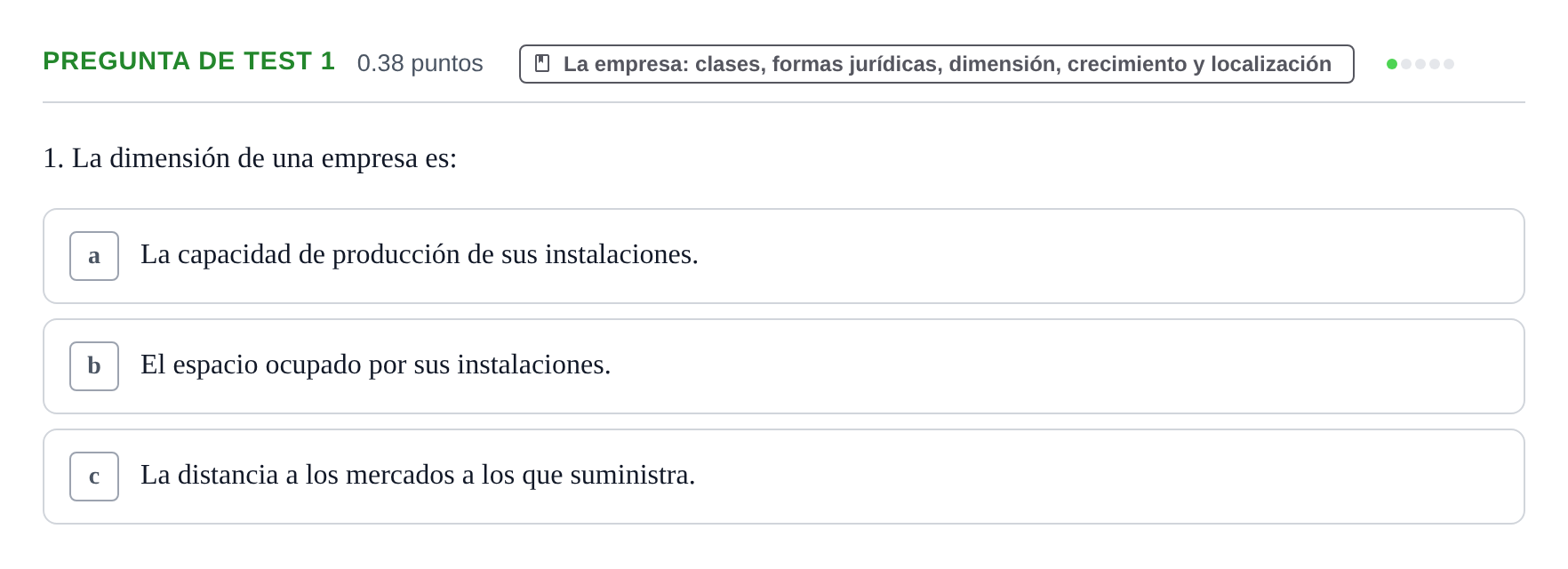 Enunciado: Pregunta de test 1 · Empresa y Diseño de Modelos de Negocio PAU Castilla y León Extraordinaria 2021