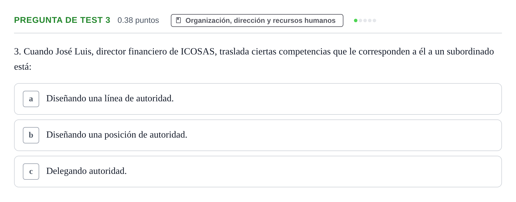 Enunciado: Pregunta de test 3 · Empresa y Diseño de Modelos de Negocio PAU Castilla y León Extraordinaria 2021