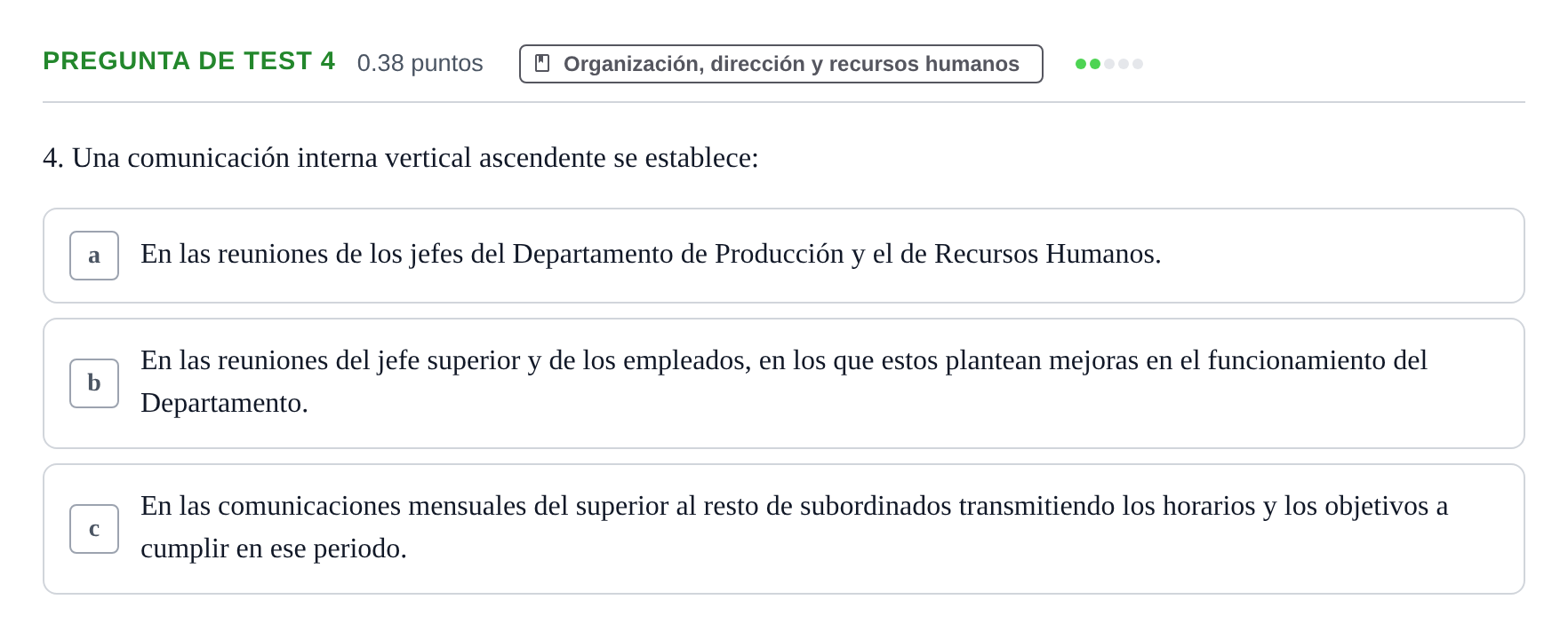 Enunciado: Pregunta de test 4 · Empresa y Diseño de Modelos de Negocio PAU Castilla y León Extraordinaria 2021