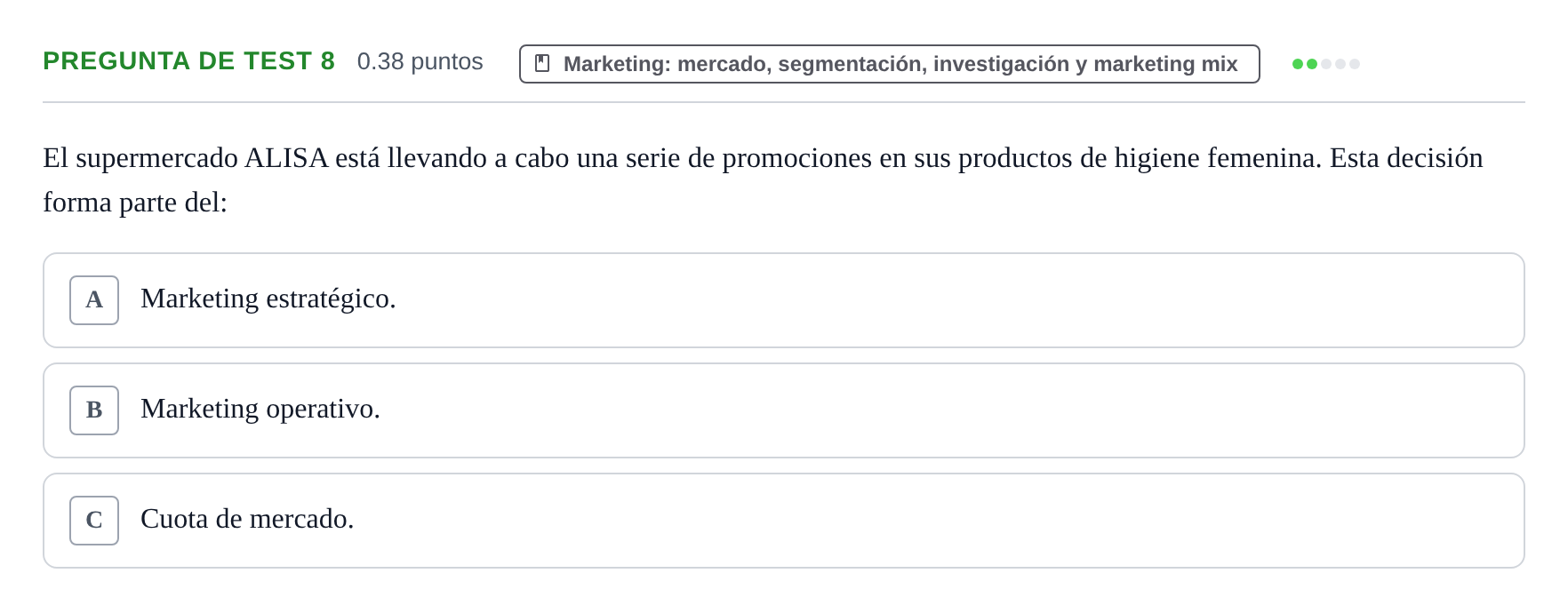 Enunciado: Pregunta de test 8 · Empresa y Diseño de Modelos de Negocio PAU Castilla y León Extraordinaria 2021