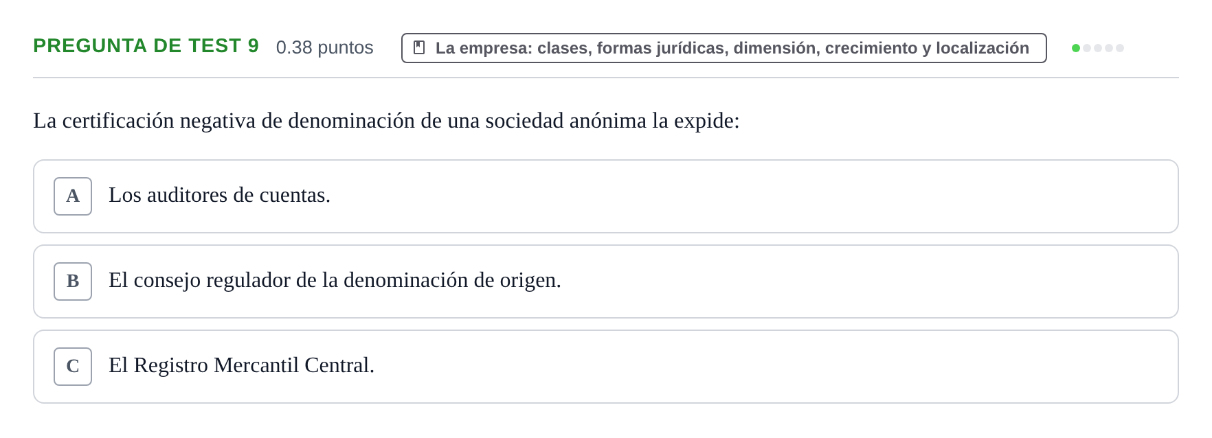 Enunciado: Pregunta de test 9 · Empresa y Diseño de Modelos de Negocio PAU Castilla y León Extraordinaria 2021