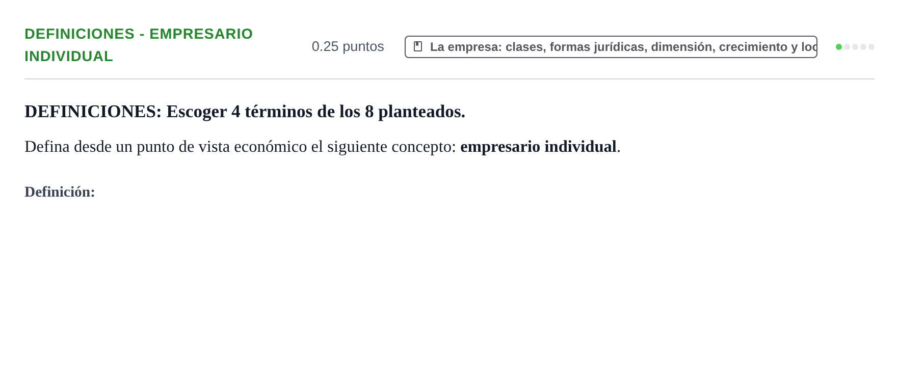 Enunciado: Ejercicio Definiciones - Empresario individual · Empresa y Diseño de Modelos de Negocio PAU Castilla y León Ordinaria 2021