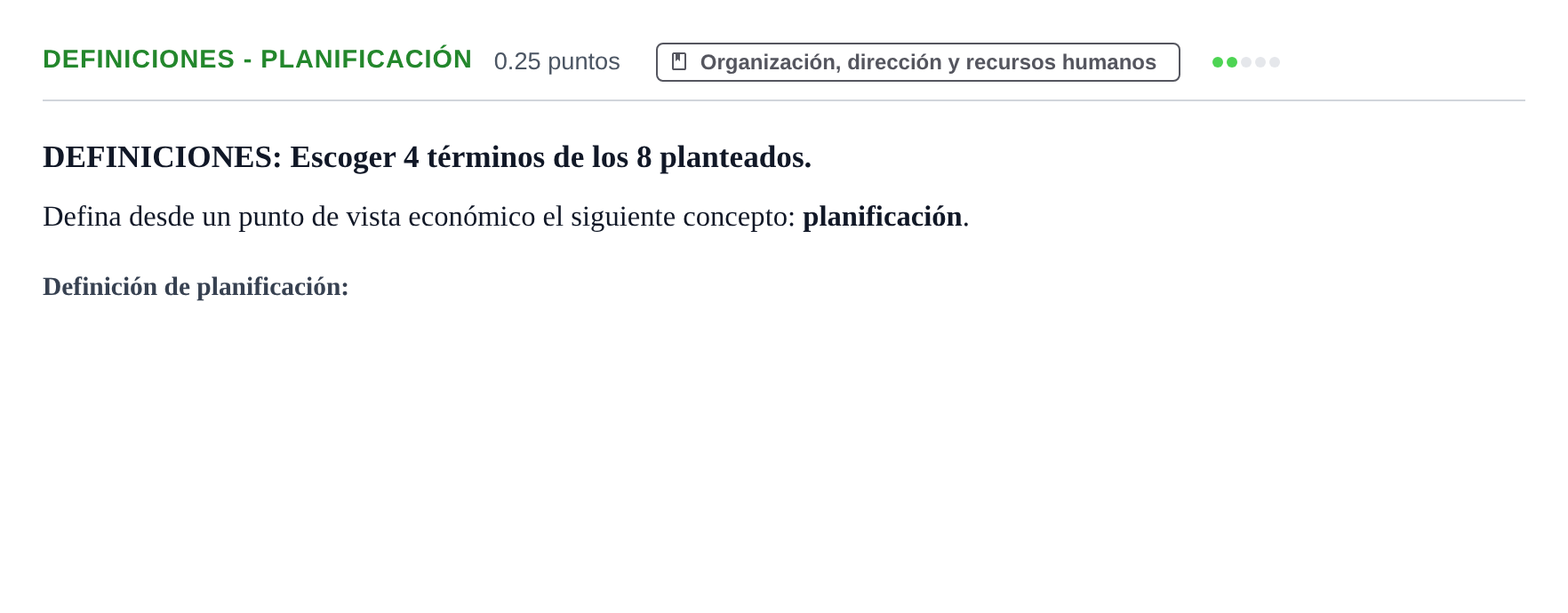 Enunciado: Ejercicio Definiciones - Planificación · Empresa y Diseño de Modelos de Negocio PAU Castilla y León Ordinaria 2021