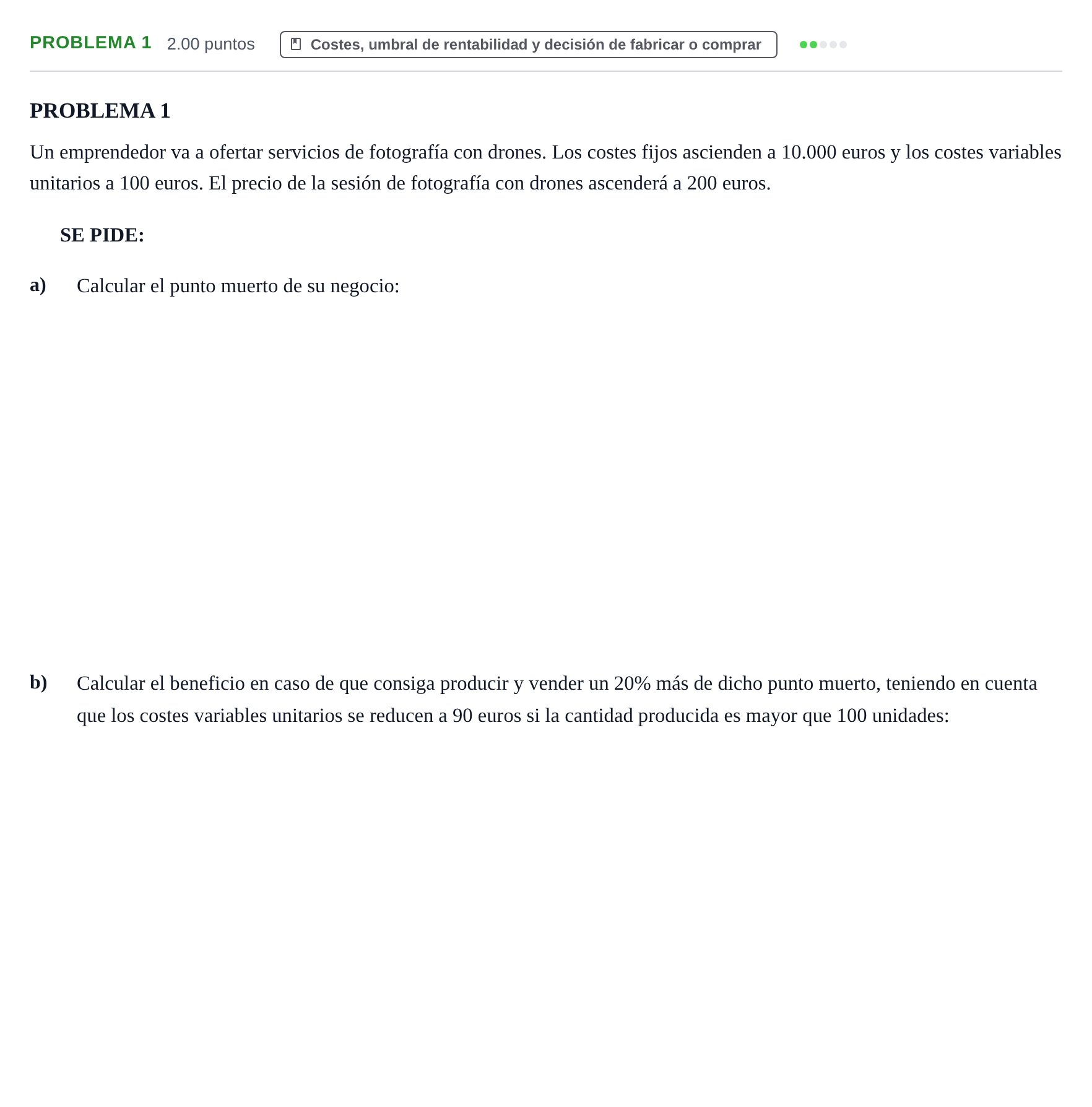 Enunciado: Problema 1 · Empresa y Diseño de Modelos de Negocio PAU Castilla y León Ordinaria 2021