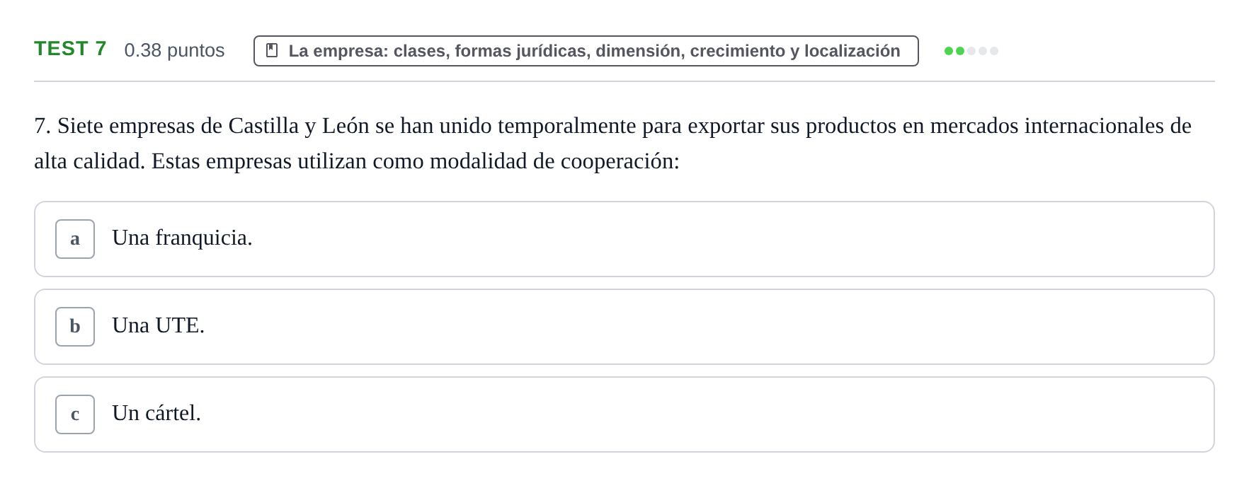 Enunciado: Ejercicio Test 7 · Empresa y Diseño de Modelos de Negocio PAU Castilla y León Ordinaria 2021
