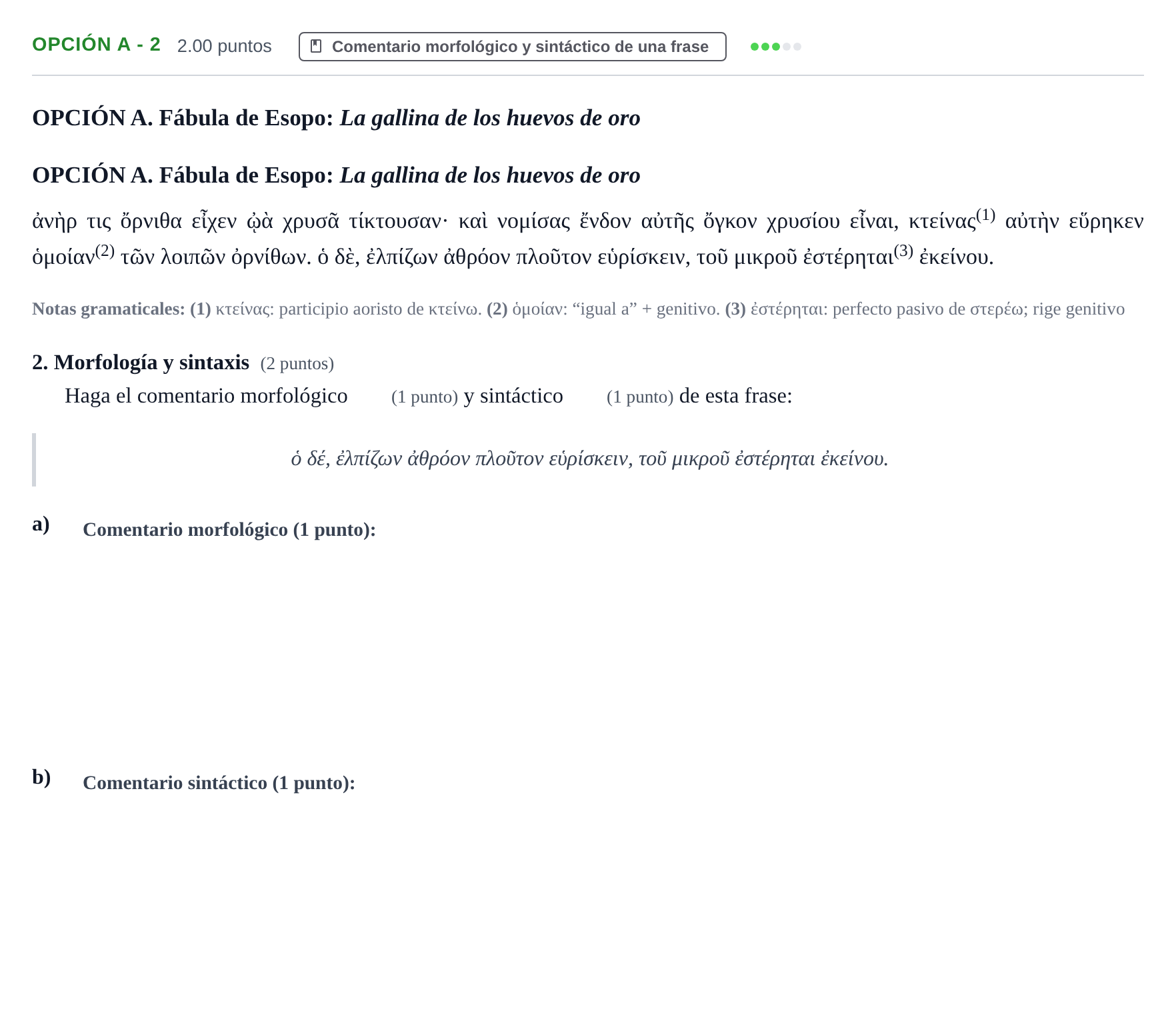 Enunciado: Opción A - 2 · Griego II PAU Castilla y León Ordinaria 2021