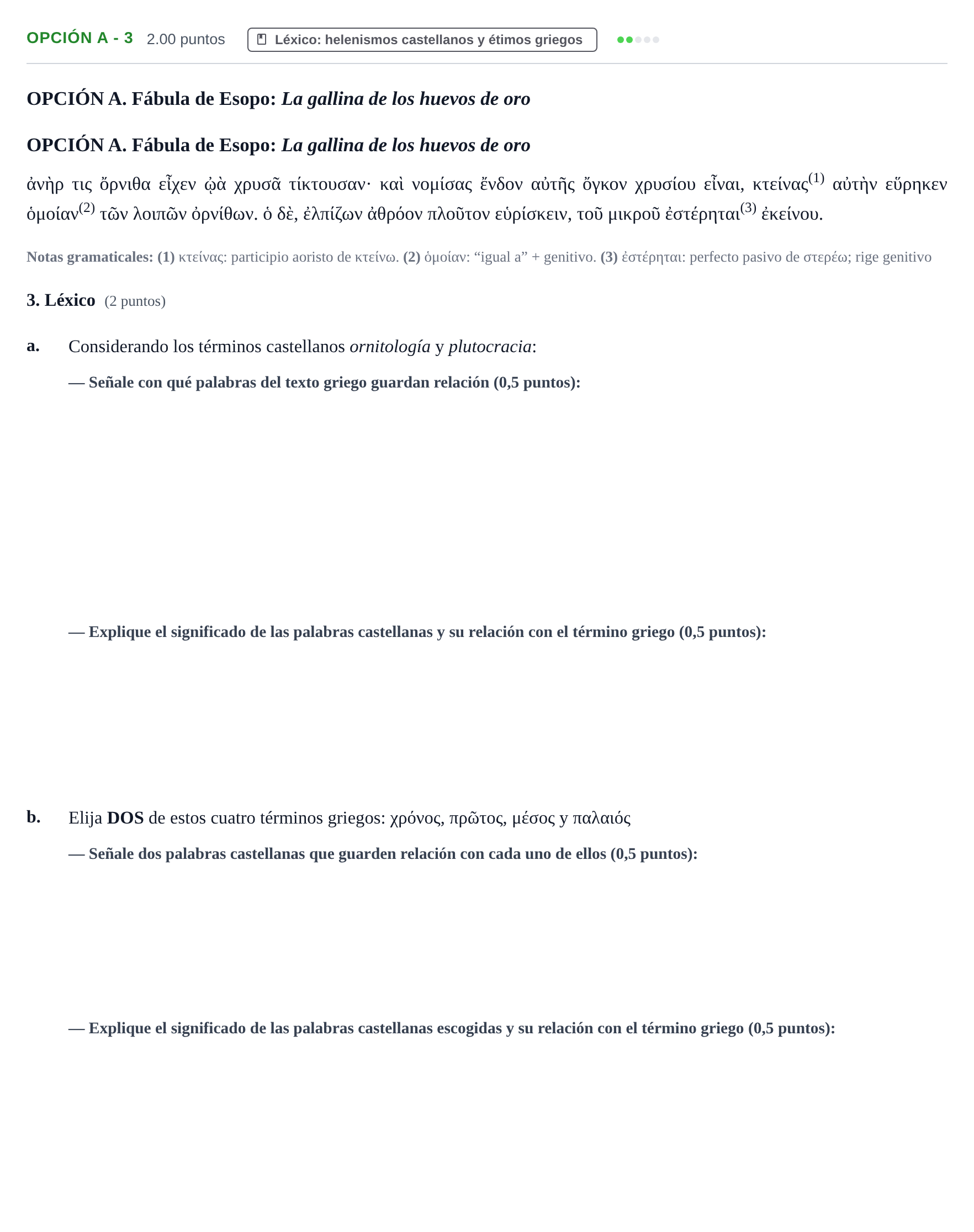 Enunciado: Opción A - 3 · Griego II PAU Castilla y León Ordinaria 2021